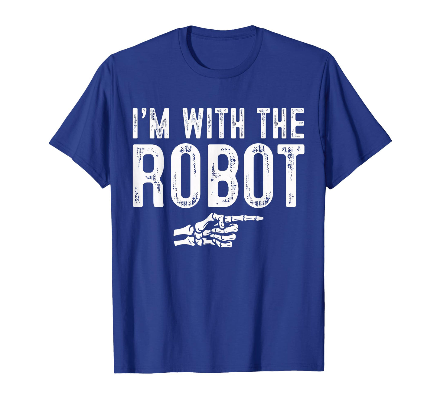 I'm with The Robot Easy Costume Halloween Couples Matching T-Shirt