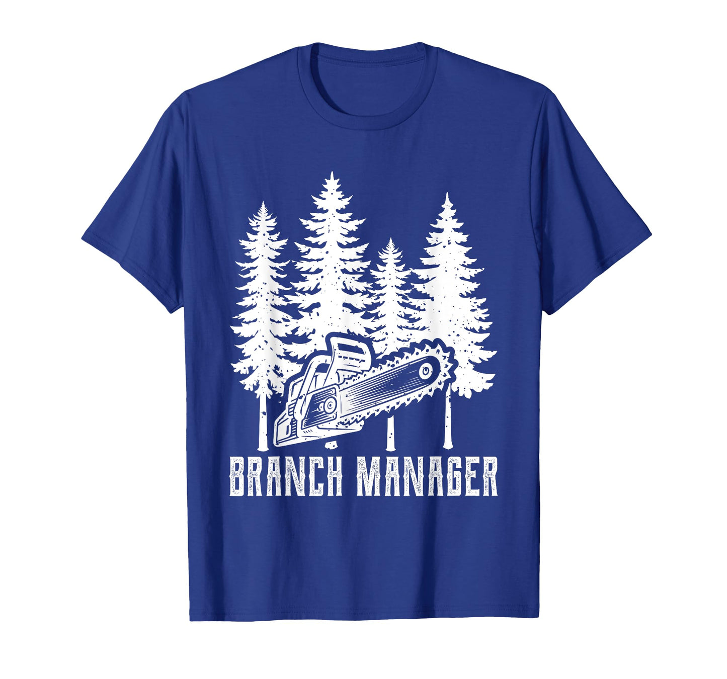 Vintage Tree Logger Branch Manager T-Shirt
