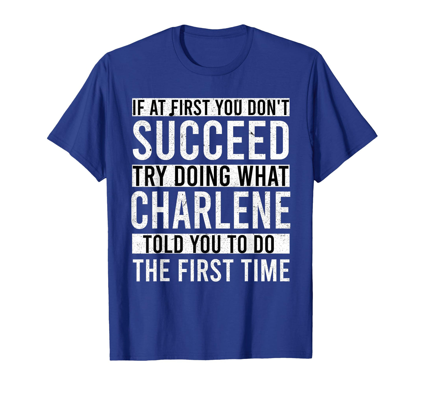 CHARLENE Name Personalized Joke Funny Men Fathers Gifts Idea T-Shirt