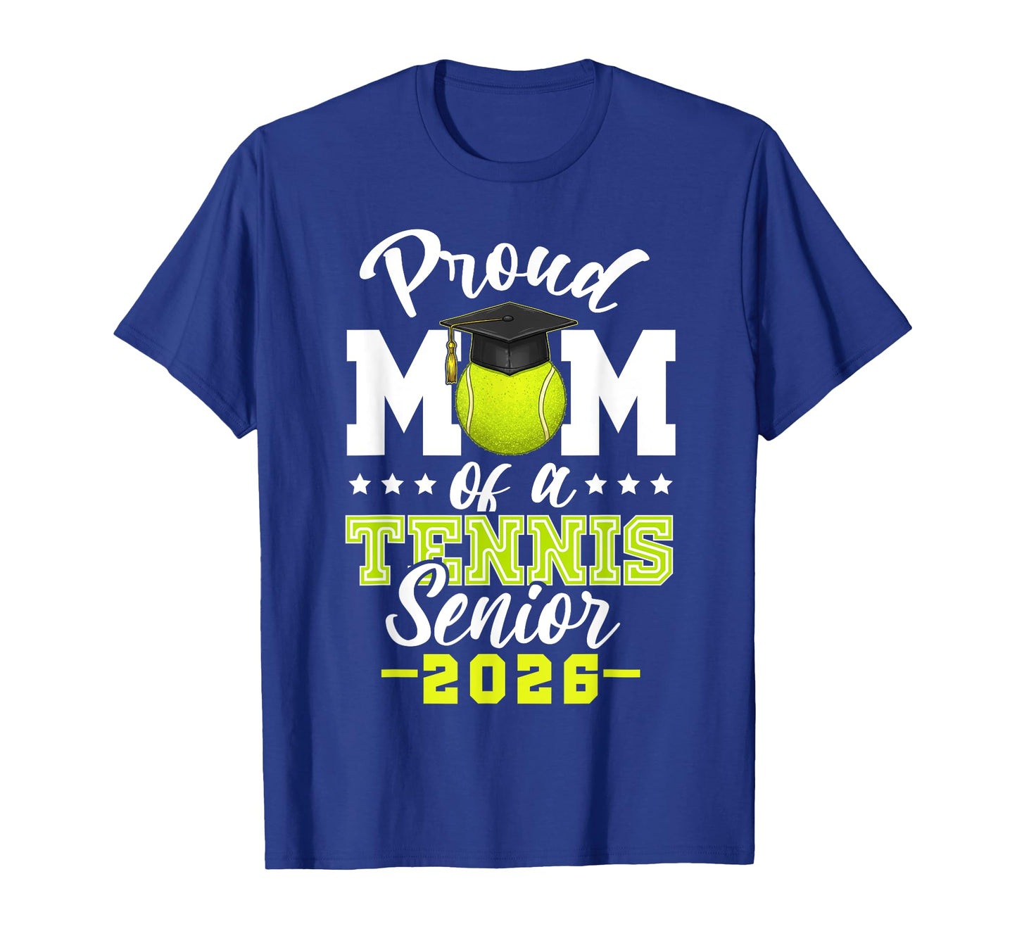Proud Mom of a tennis senior 2026 graduation gifts T-Shirt