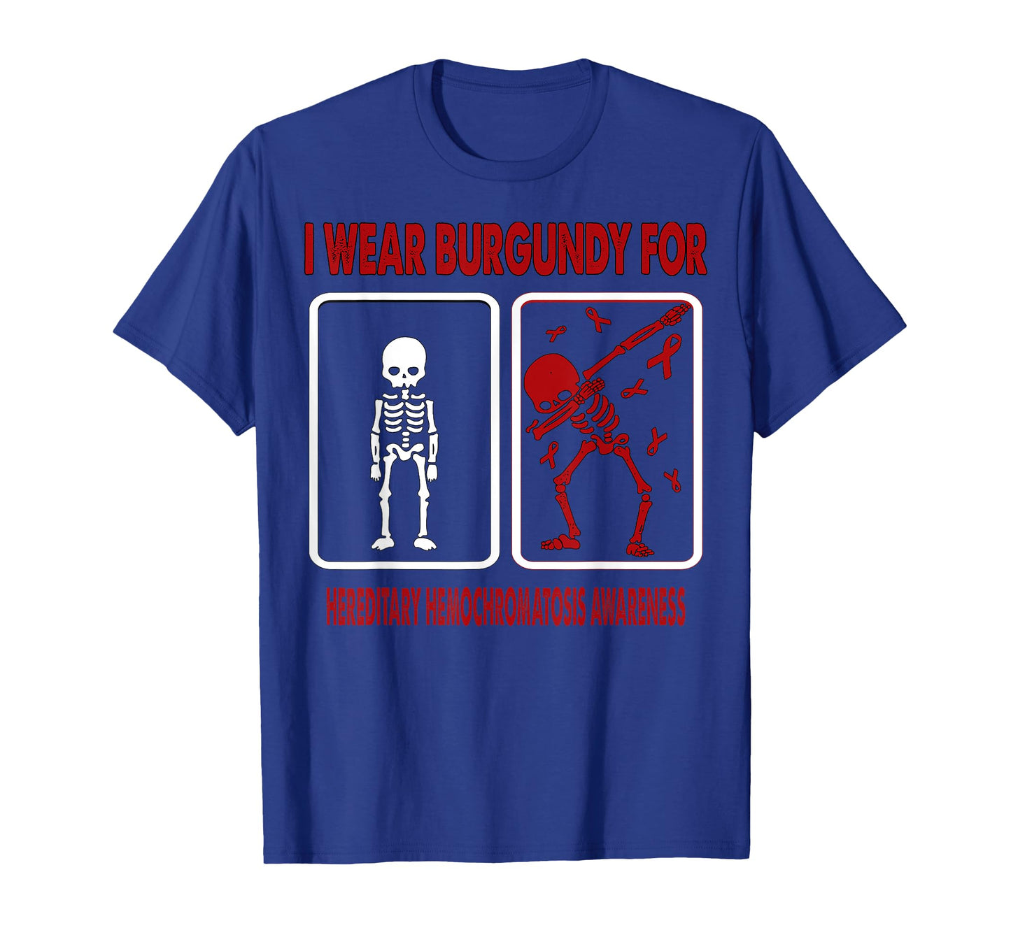 Dinosaur I Wear Burgundy For HEREDITARY HEMOCHROMATOSIS T-Shirt