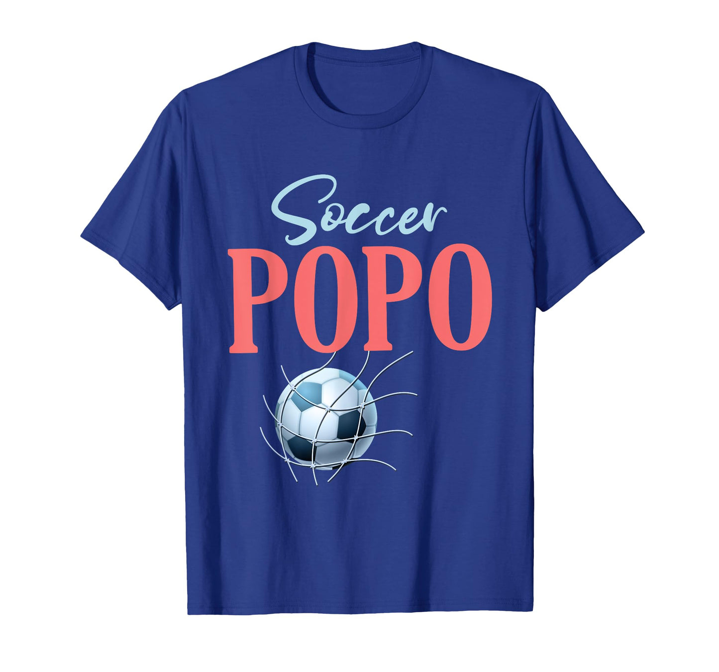 Soccer Popo Gifts For Father's Day Soccer Fans Sport Lovers T-Shirt