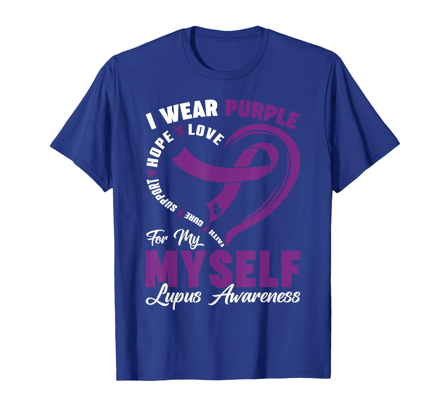 I Wear Purple For Myself Lupus Awareness Day Purple Ribbon T-Shirt