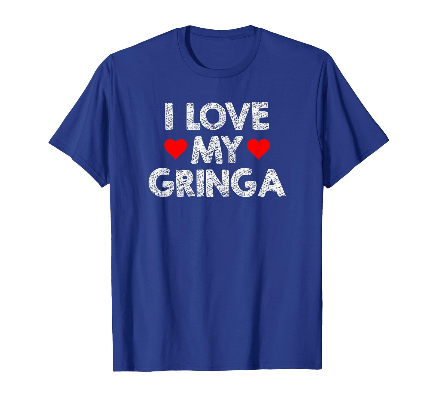 I Love My Gringa Valentine's Day Mexican Husband Boyfriend T-Shirt