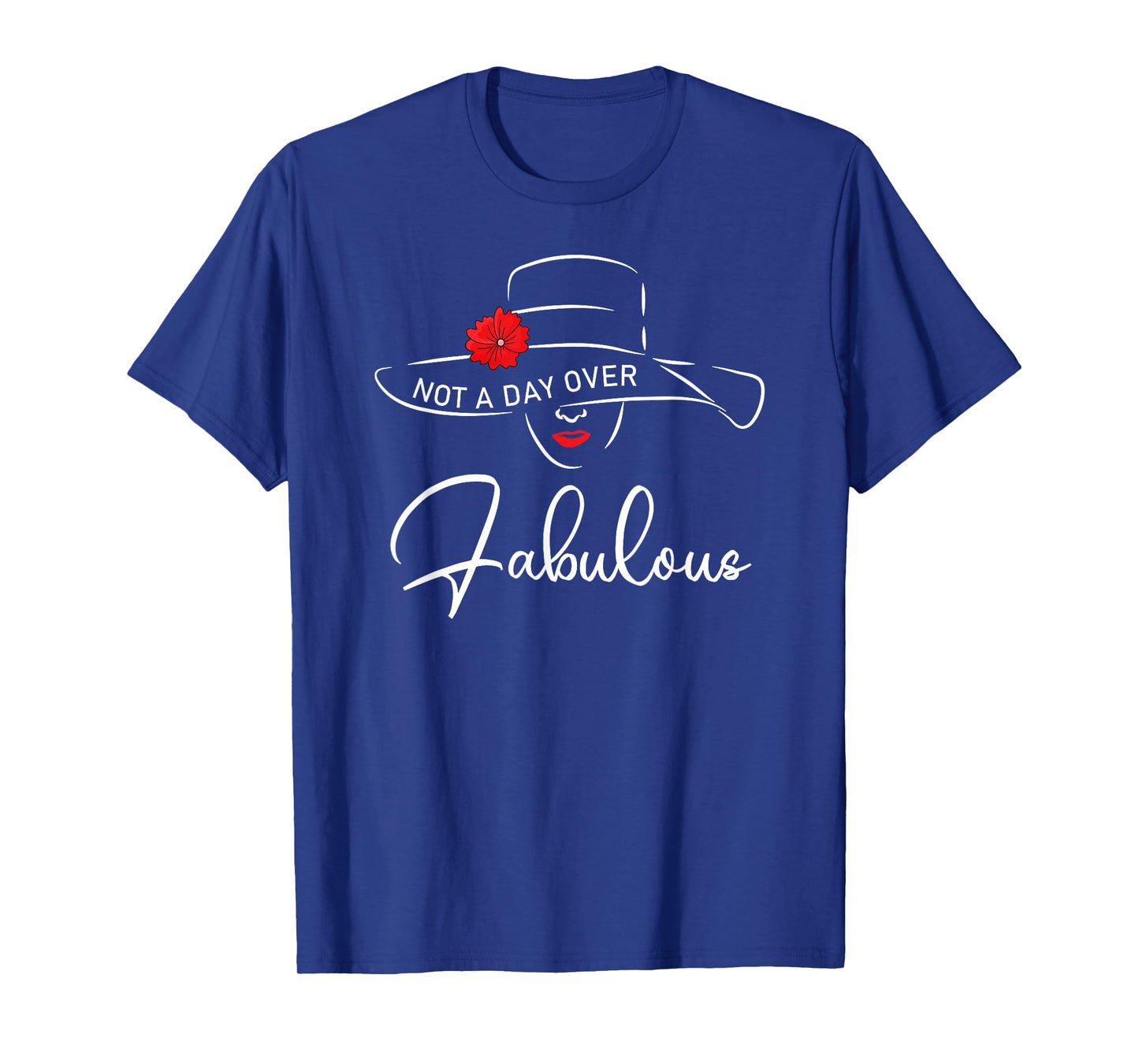 Women Not A Day Over Fabulous Cute Funny Graphic Birthday T-Shirt