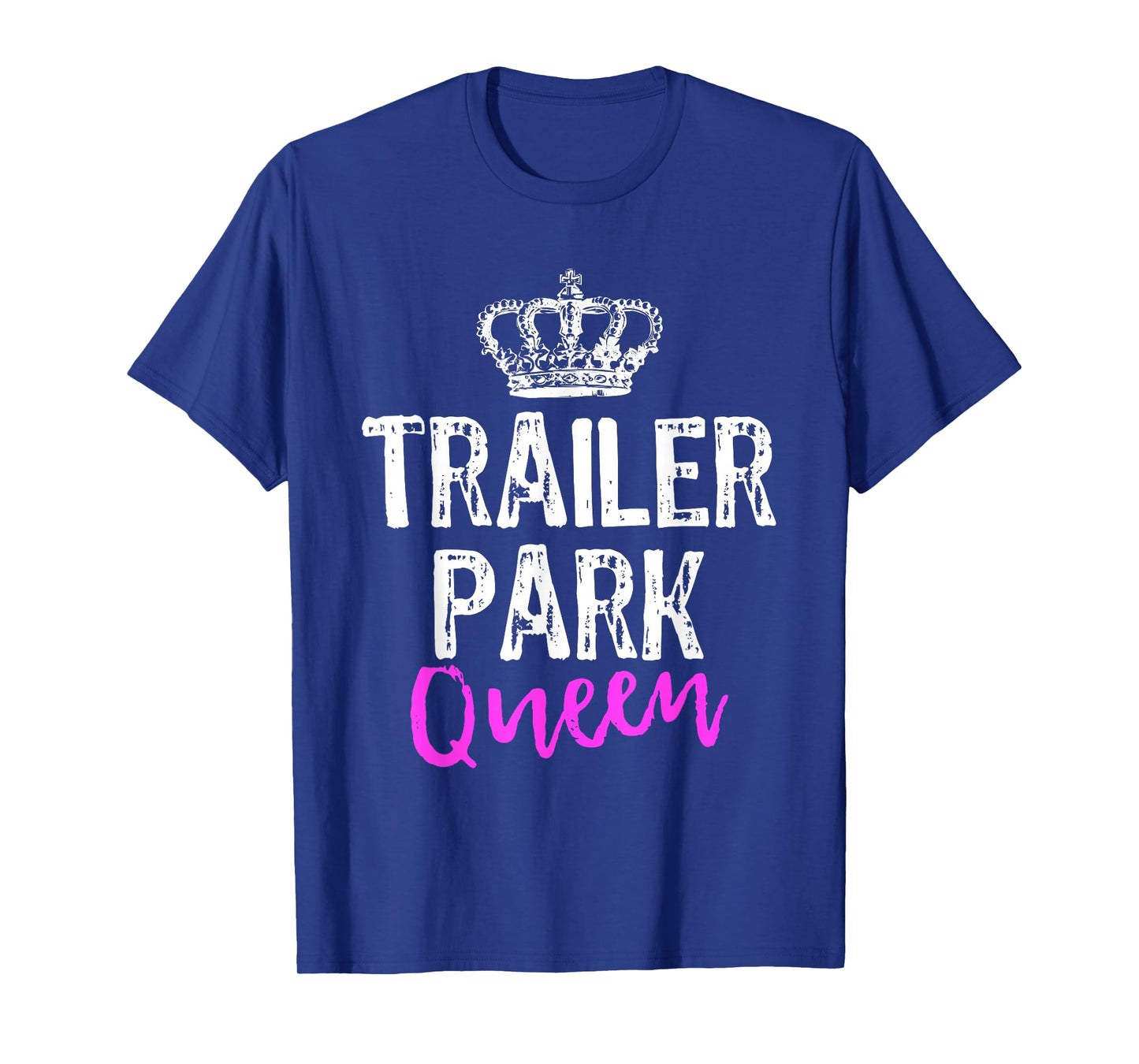 Trailer Park Queen Funny Redneck Camping Gift Christmas T-Shirt