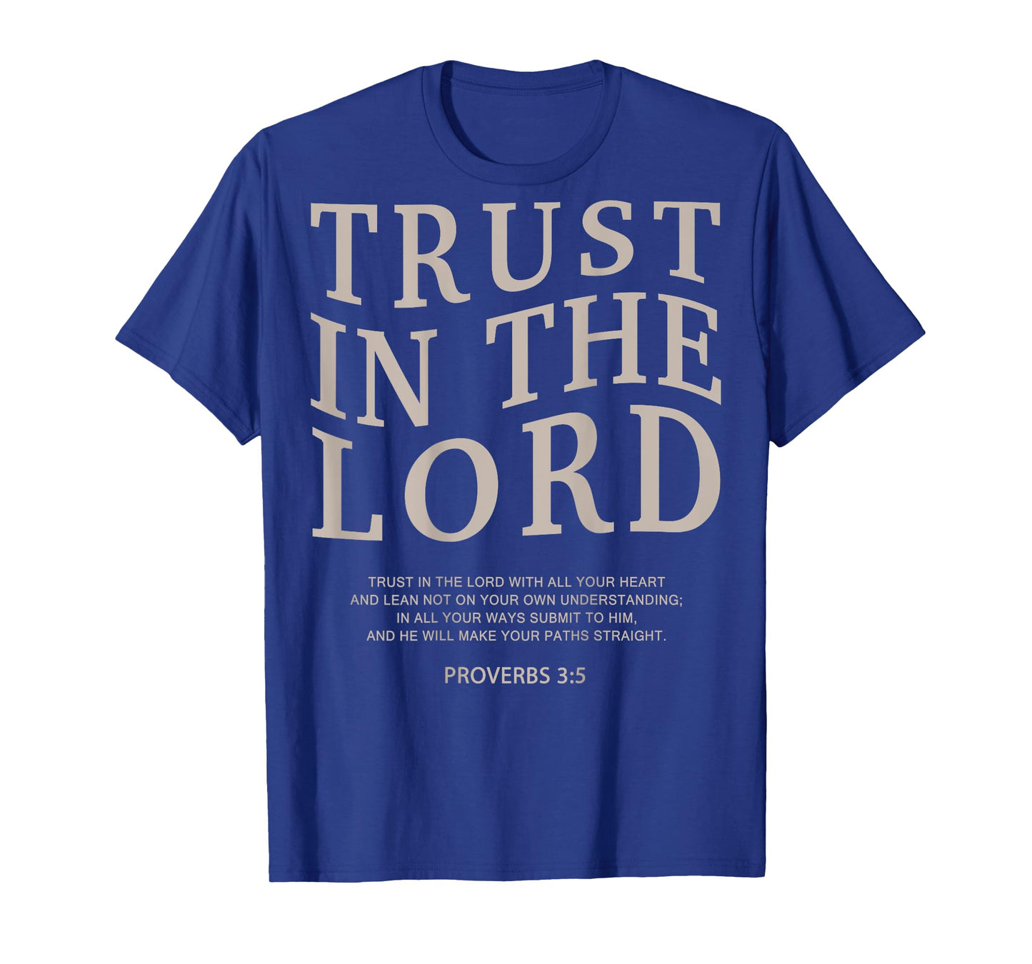 Trust The Lord Christian Faith Bible Verse Scripture T-Shirt