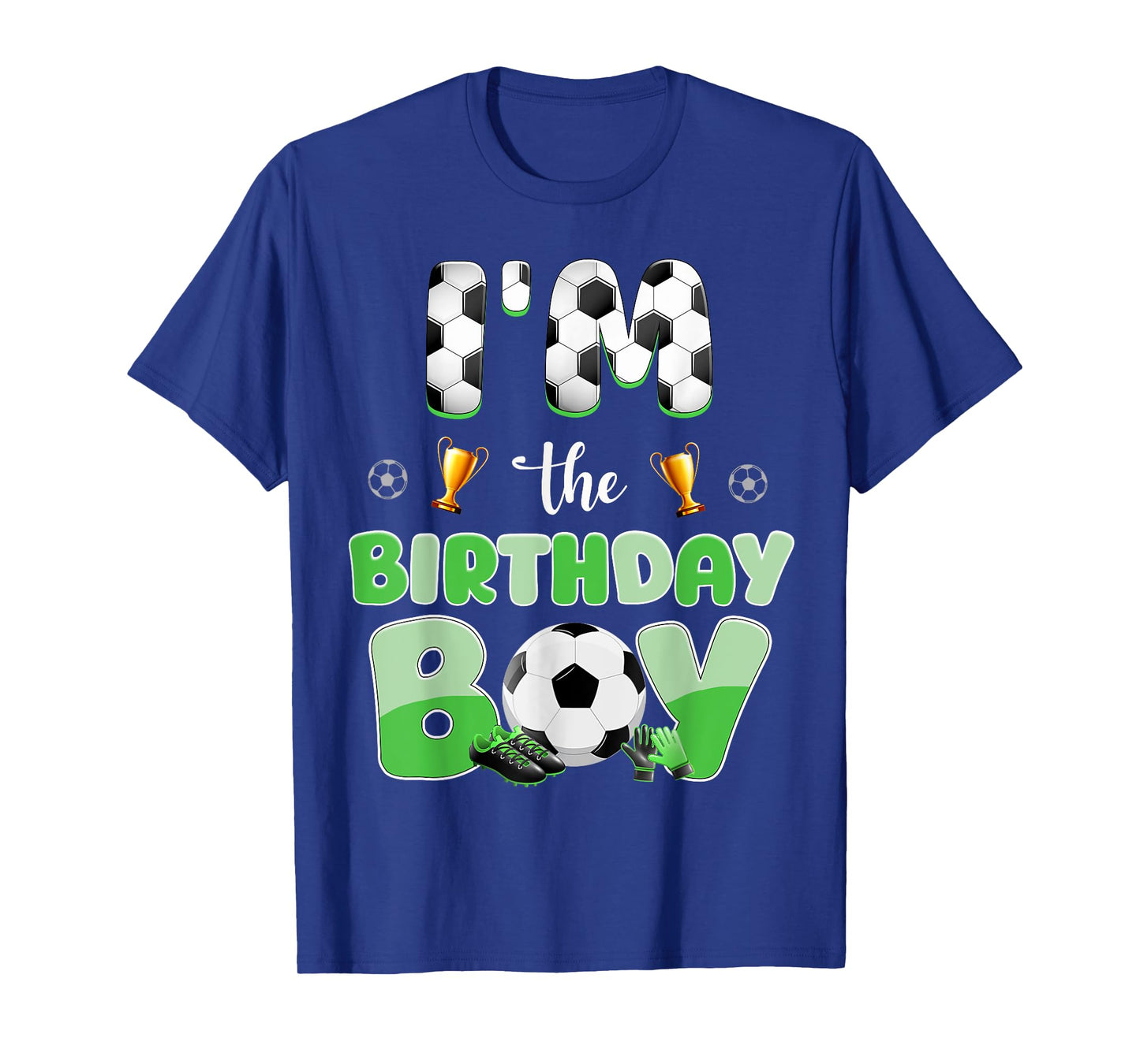 Im The Birthday Boy Soccer Group Family Matching Party T-Shirt