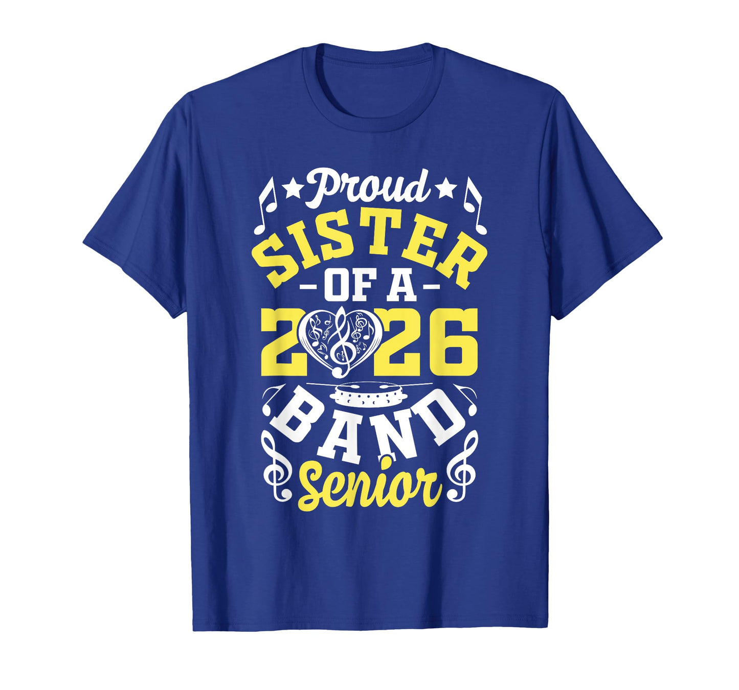 Proud Sister of a band senior 2026 graduation T-Shirt