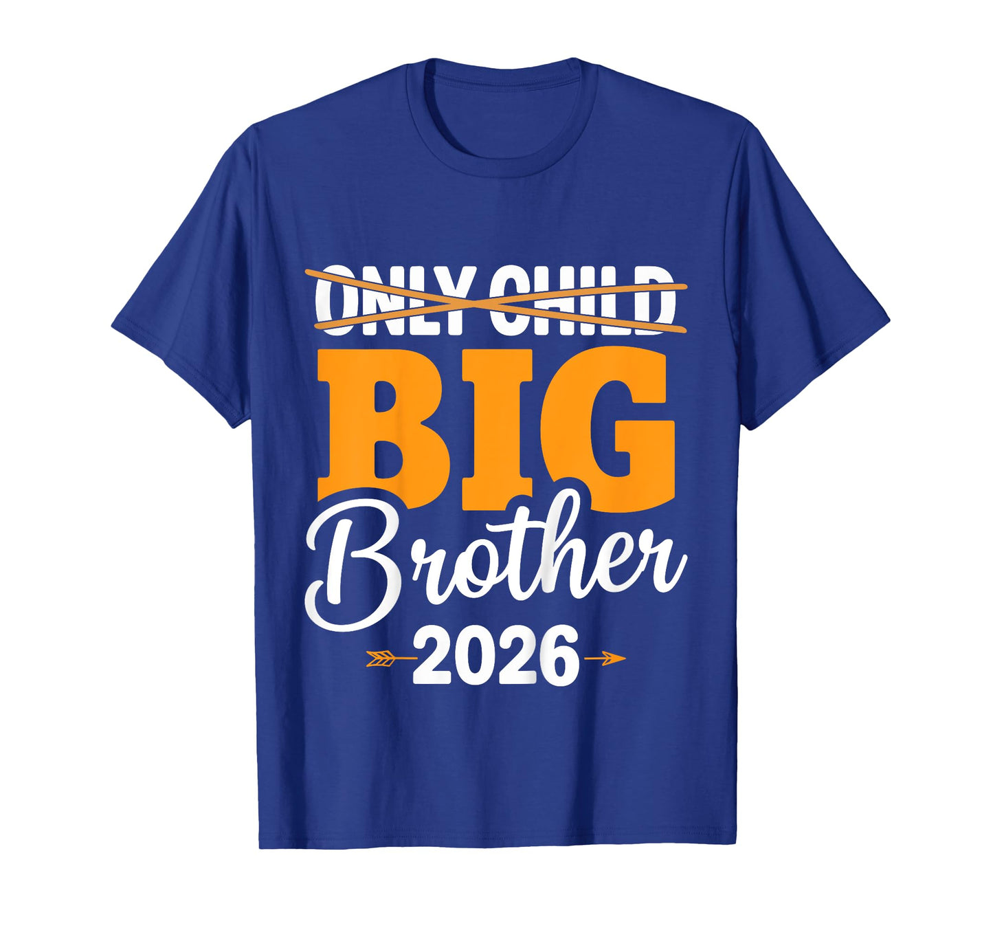 Kids Only Child Crossed Out Big Brother 2026 T-Shirt