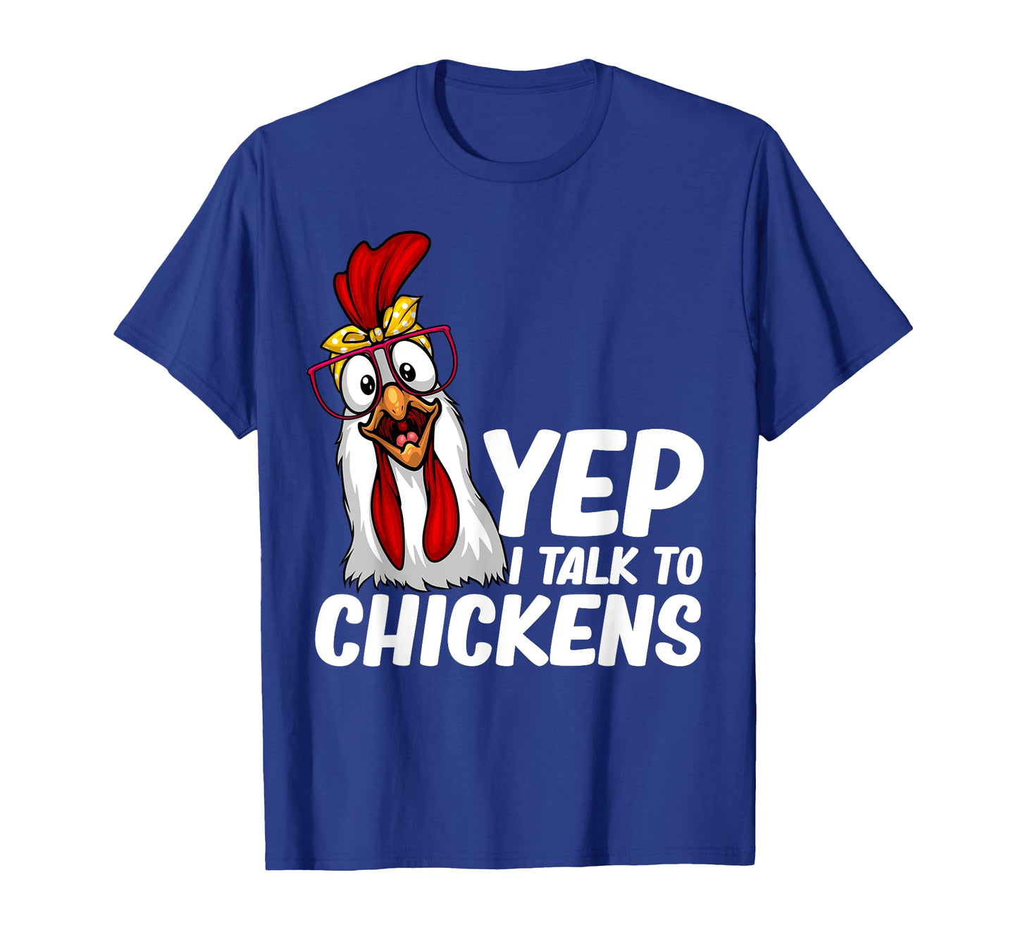 Funny Chicken For Men Women Crazy Chicken Farmer Lovers T-Shirt