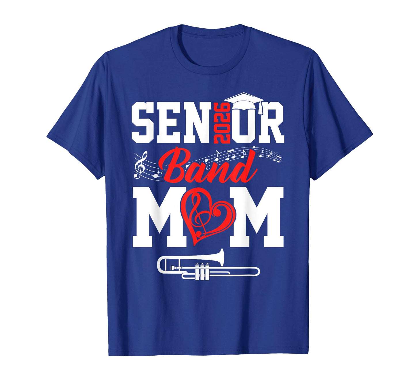Senior Band Mom 2026 Marching Band Class Of 2026 Trombone T-Shirt