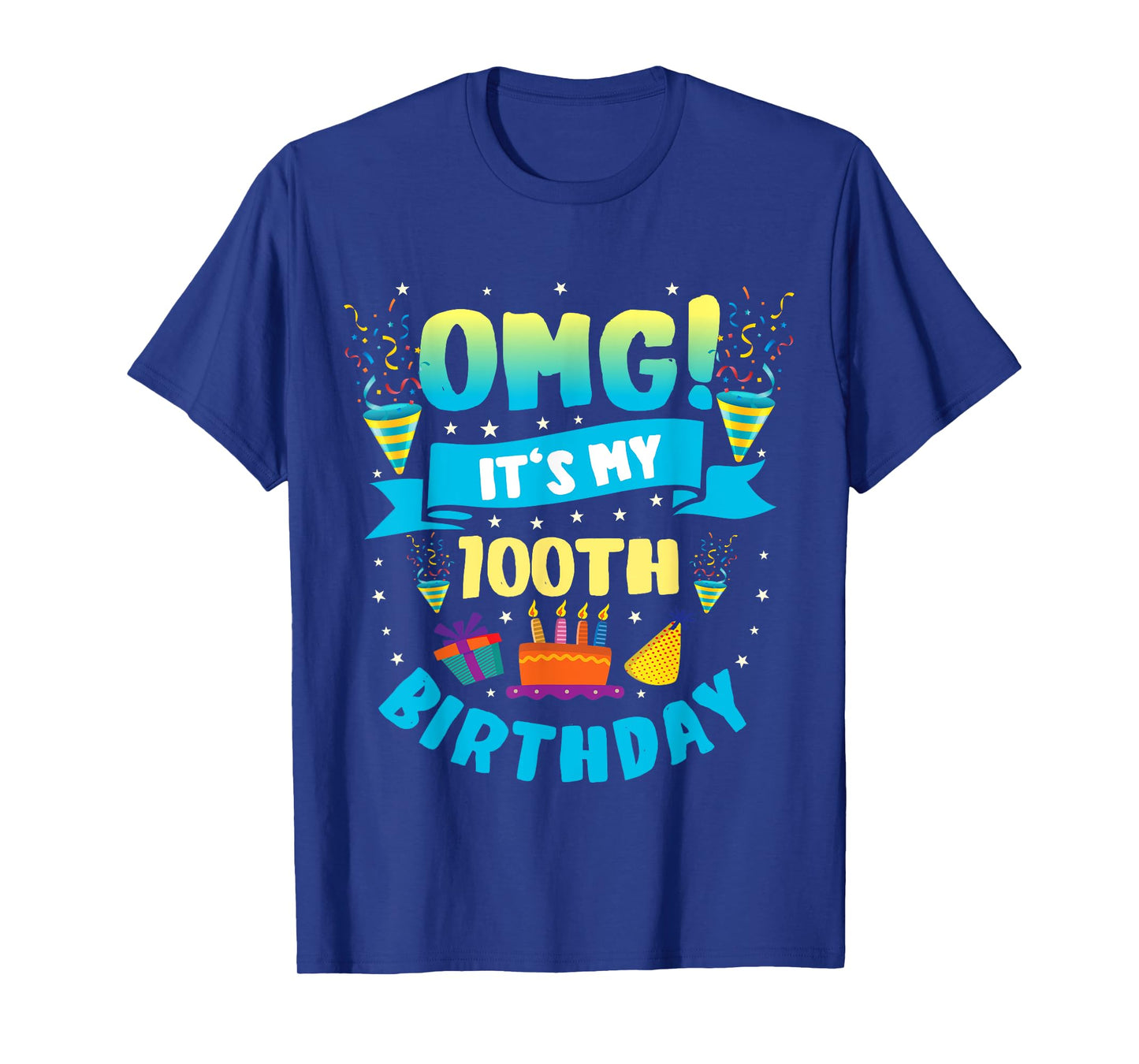 100 Year Old shirt OMG It's My 100th Birthday T-Shirt
