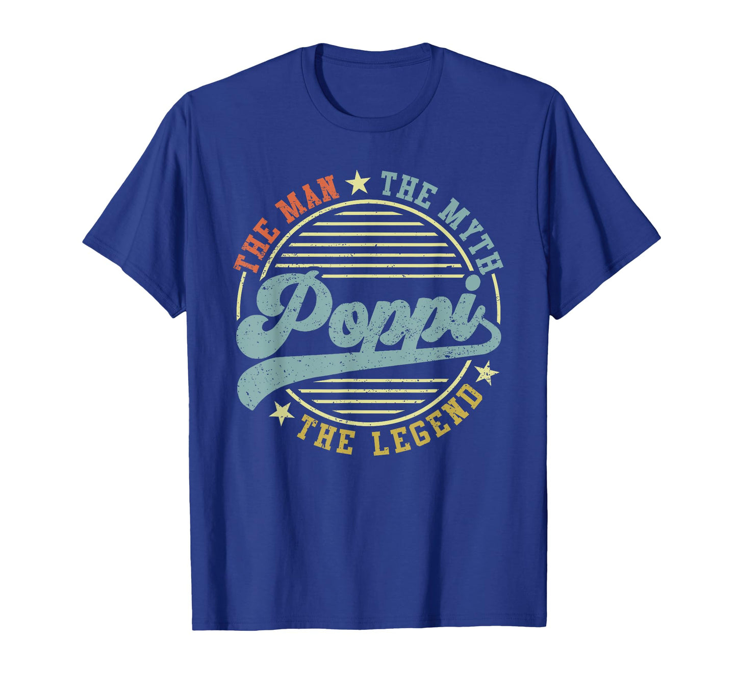 Poppi The Man The Myth The Legend Funny Father's Day T-Shirt