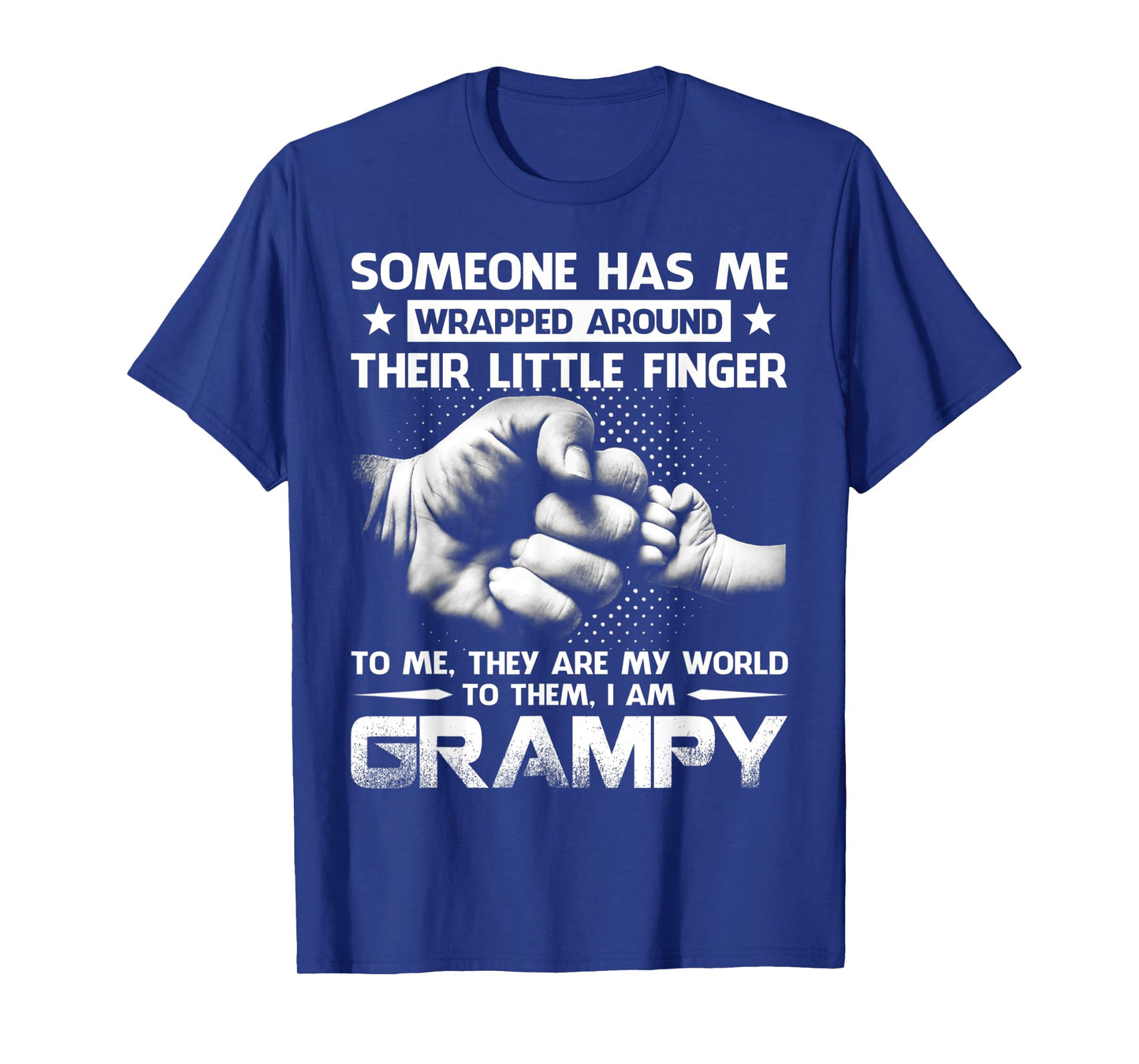 Someone Has Me Wrapped Around Their Little Finger Grampy T-Shirt