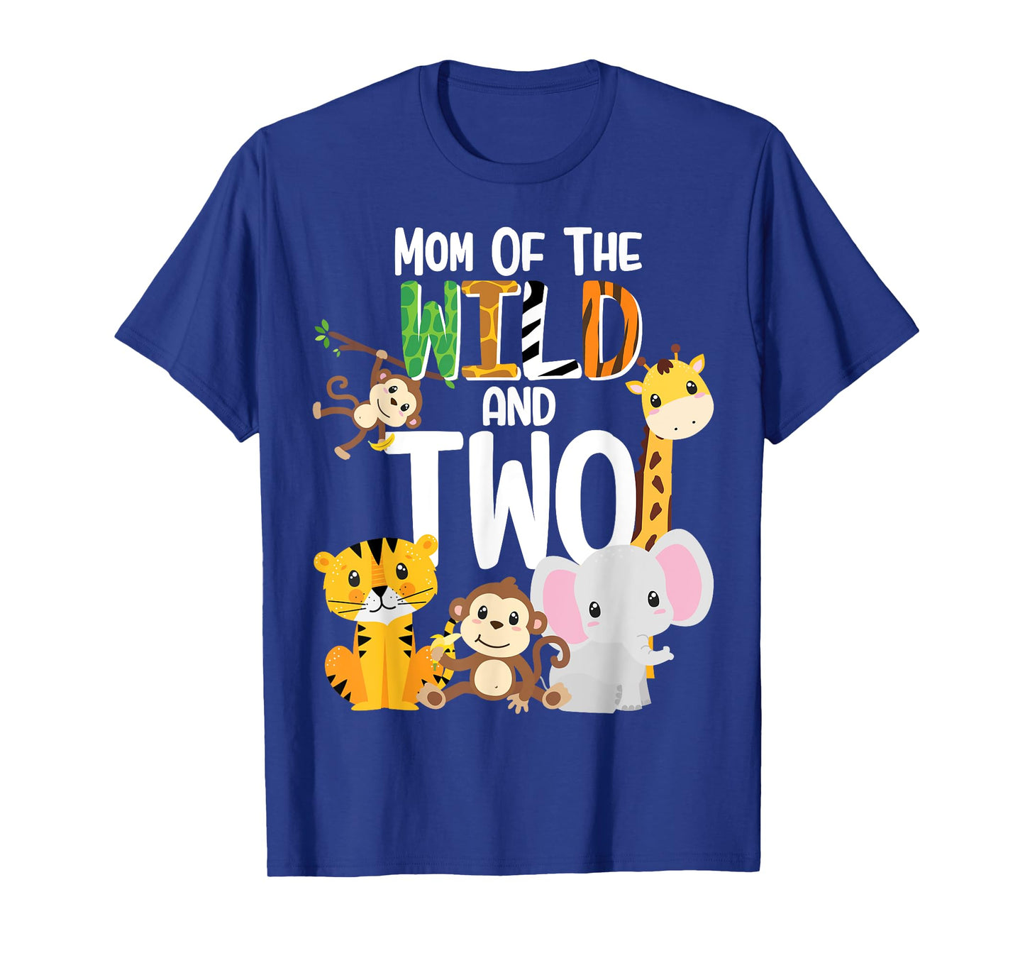 Mom of the Wild and Two Zoo Theme Birthday Safari Jungle T-Shirt
