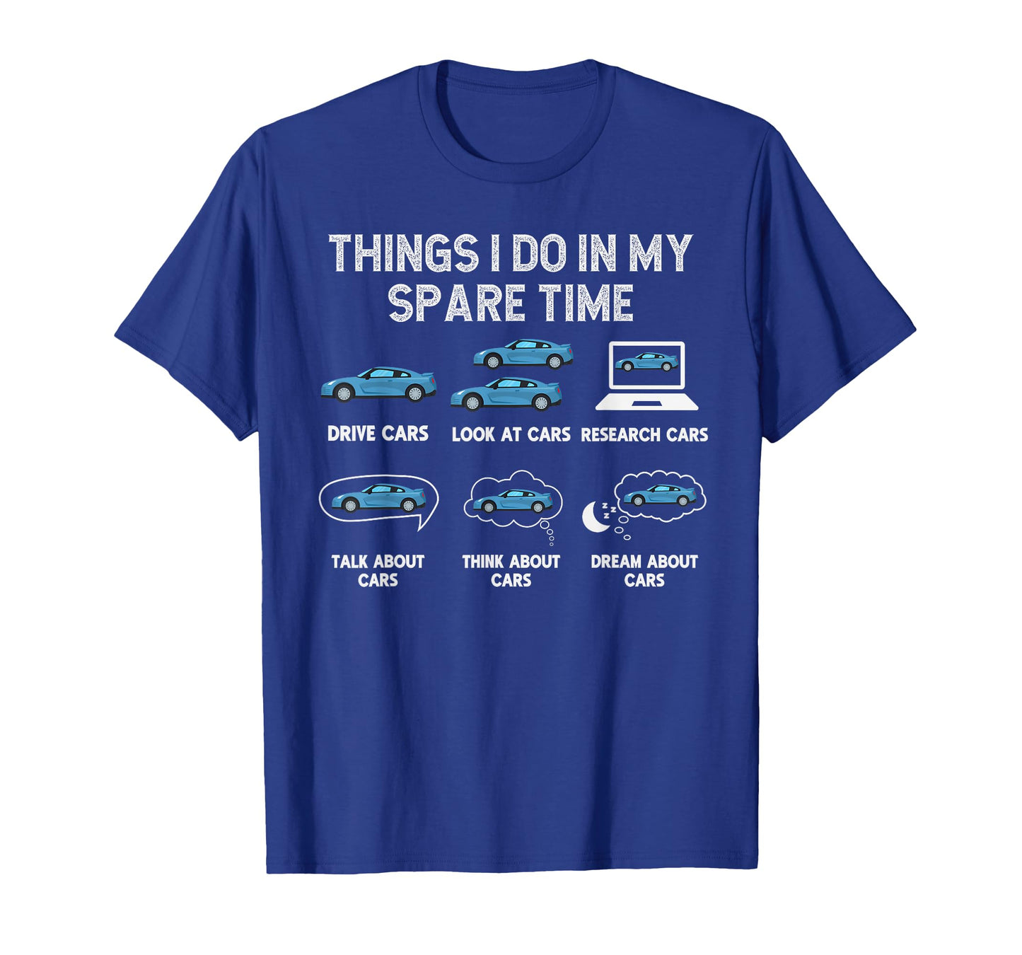 Funny Car Collector Enthusiast Things I Do In My Spare Time T-Shirt