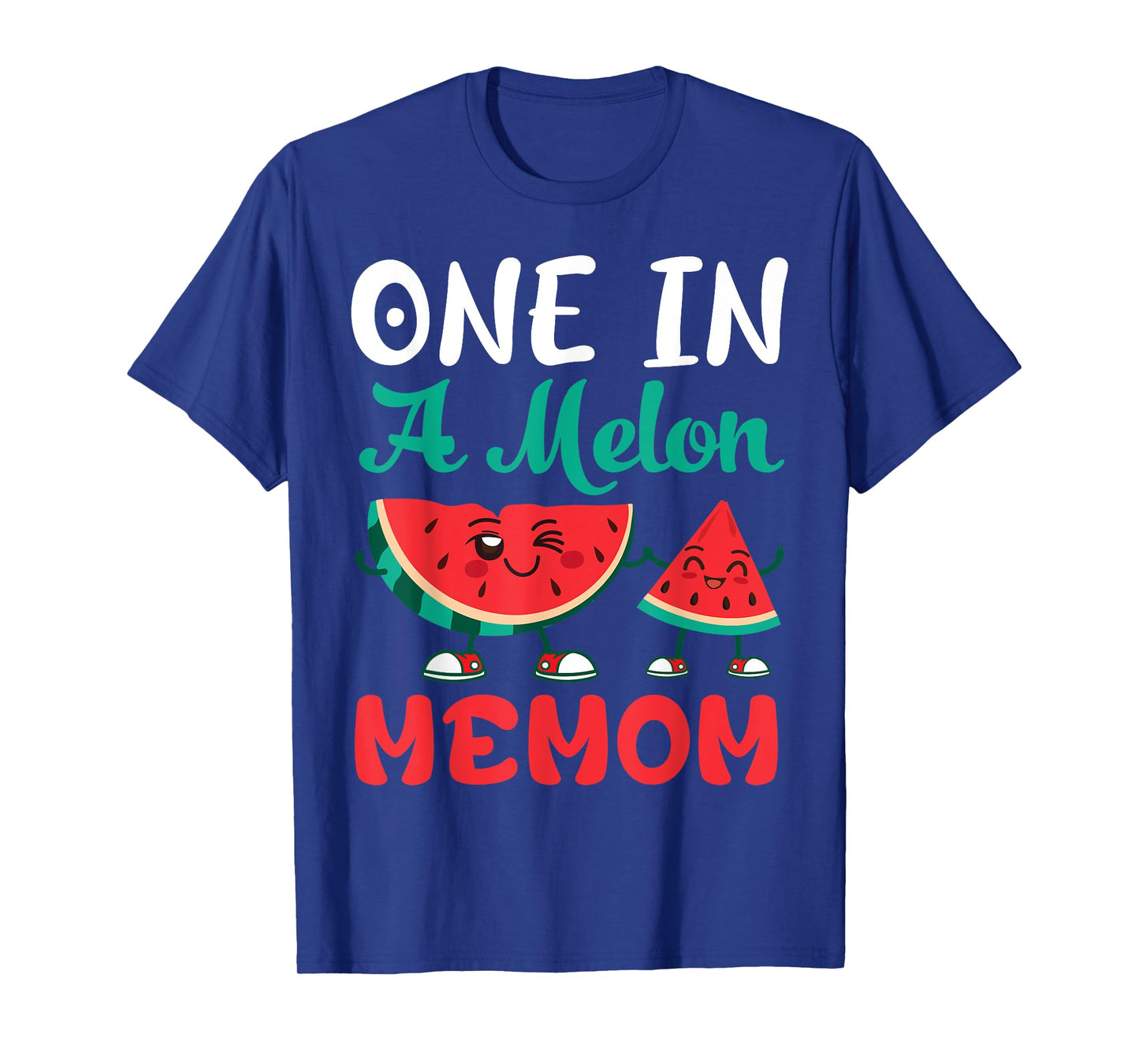 Watermelon Characters Dancing One In A Melon Memom Grandma T-Shirt