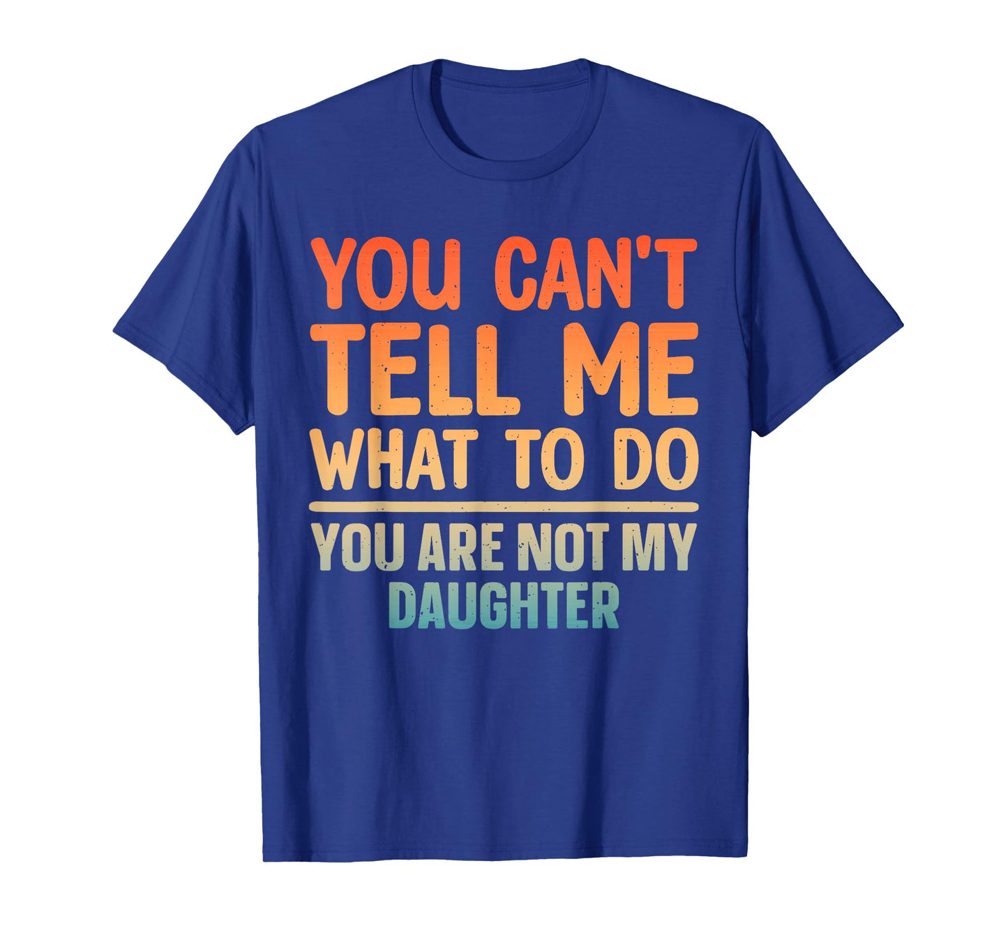 Funny Dad Design for Father Daddy Papa Men from Daughter Dad T-Shirt