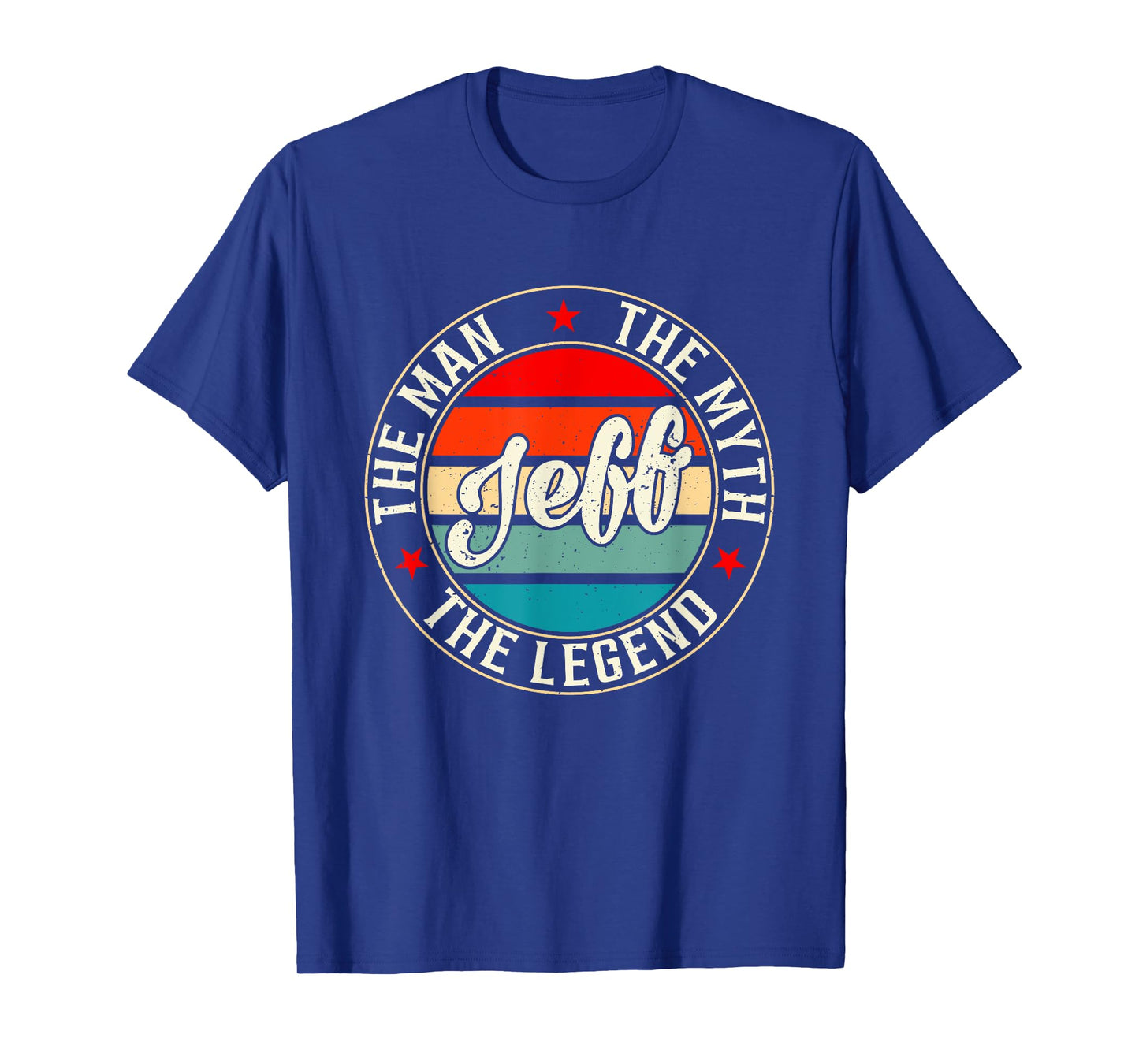 JEFF The Man The Myth The Legend Shirt Funny Personalized T-Shirt