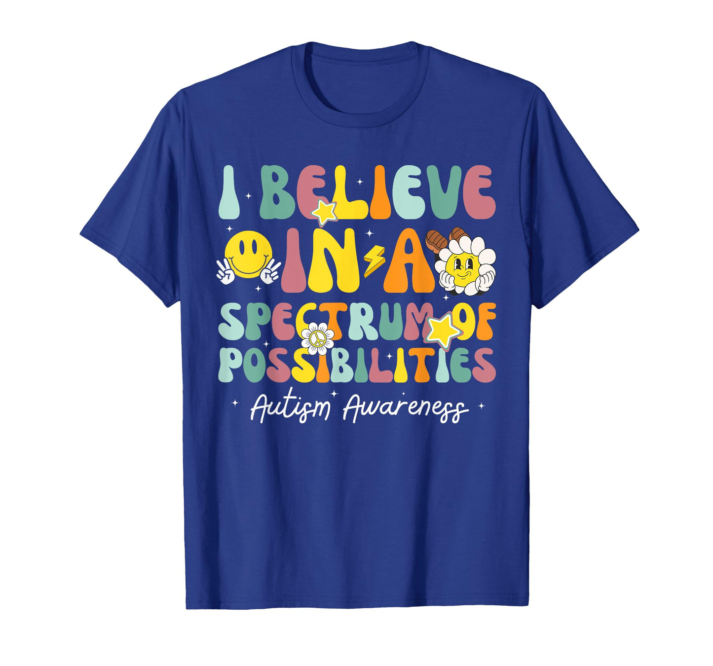 I Believe In A Spectrum Of Possibilities Autism Awareness T-Shirt