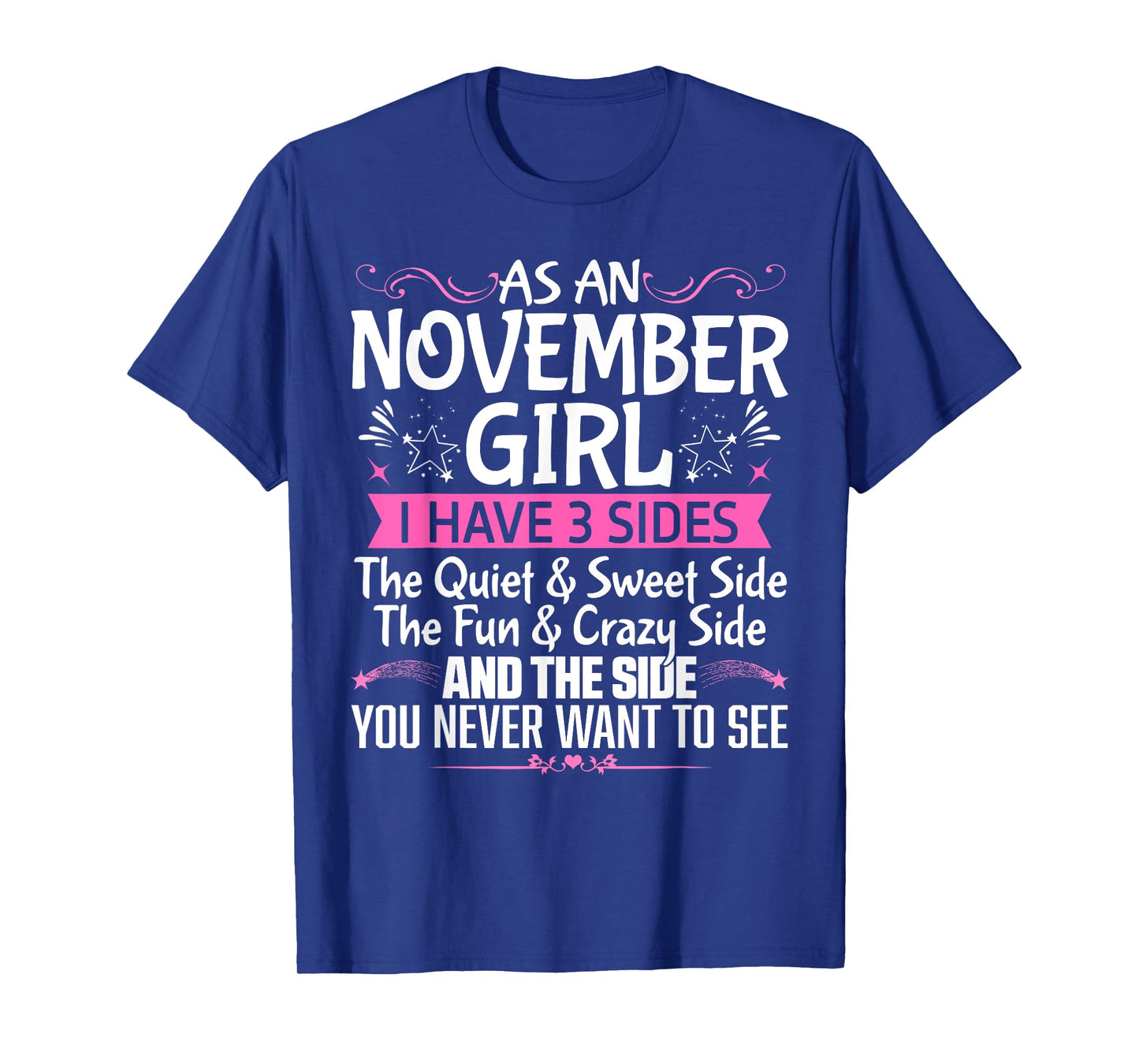 November Queen Born in November Cute Birthday November Girl T-Shirt