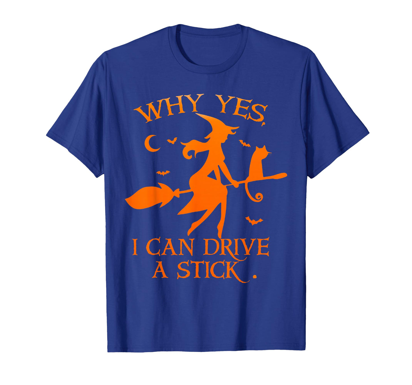 Yes I Can Drive A Stick Funny Halloween Spooky Witch Women T-Shirt