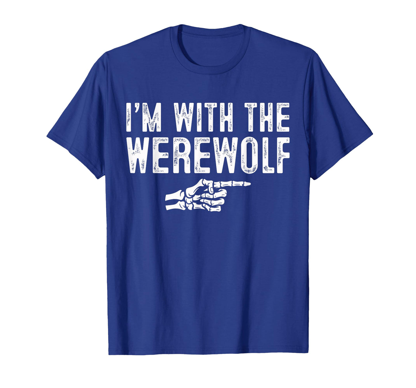 I'm with The Werewolf Easy Costume Halloween Couples T-Shirt