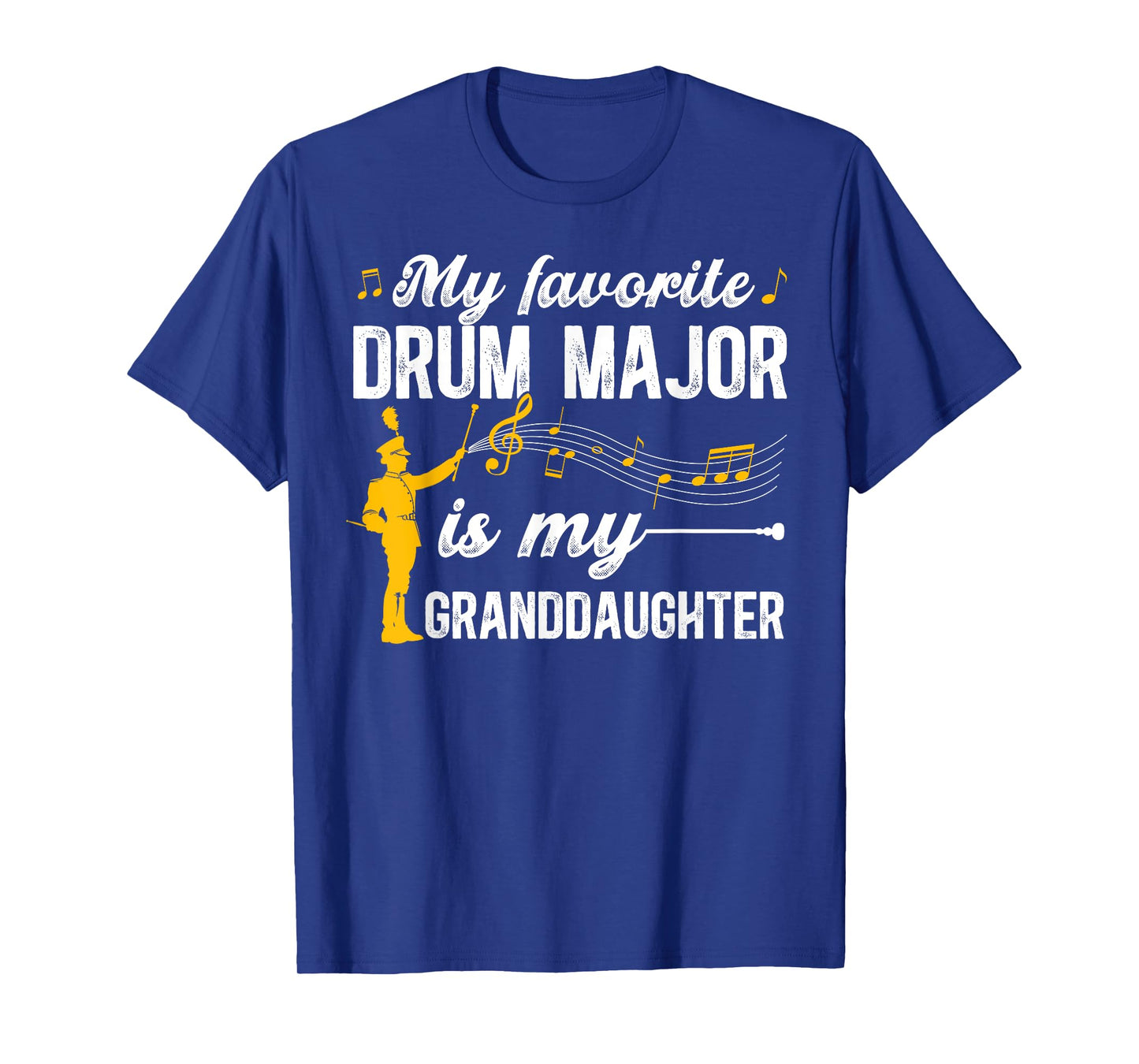 My Favorite Drum Major Grandpa Of A Drum Major Grandfather T-Shirt