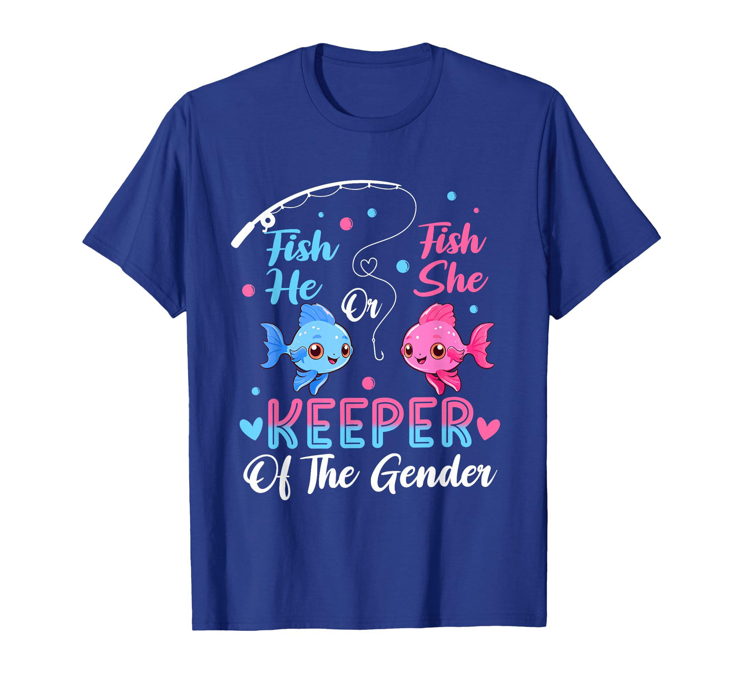 Keeper Of The Gender Fish He Or Fish Gender Reveal Party T-Shirt