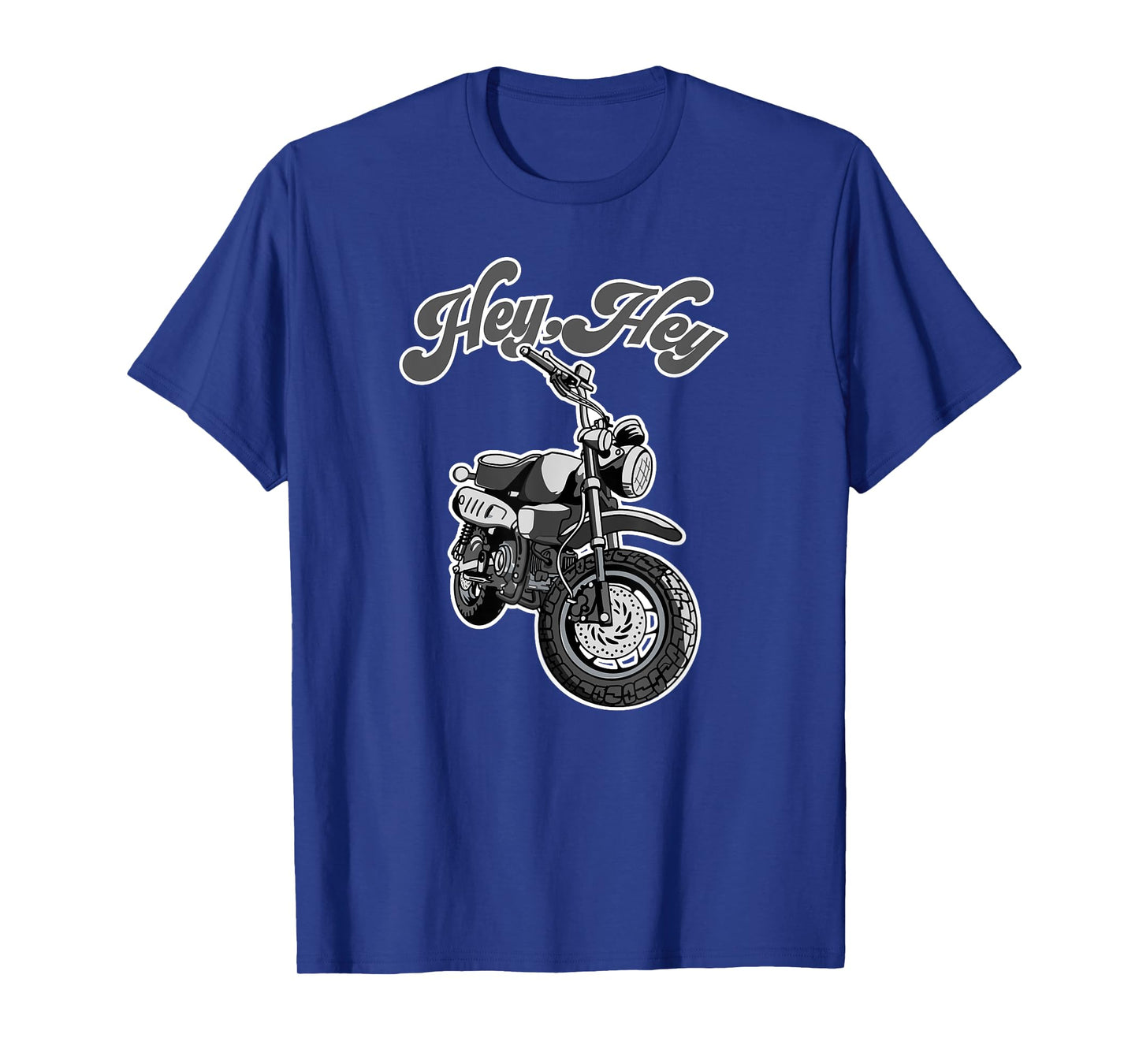 Hey, Hey Motorcycle: mini bike moto Monkey funny T-Shirt
