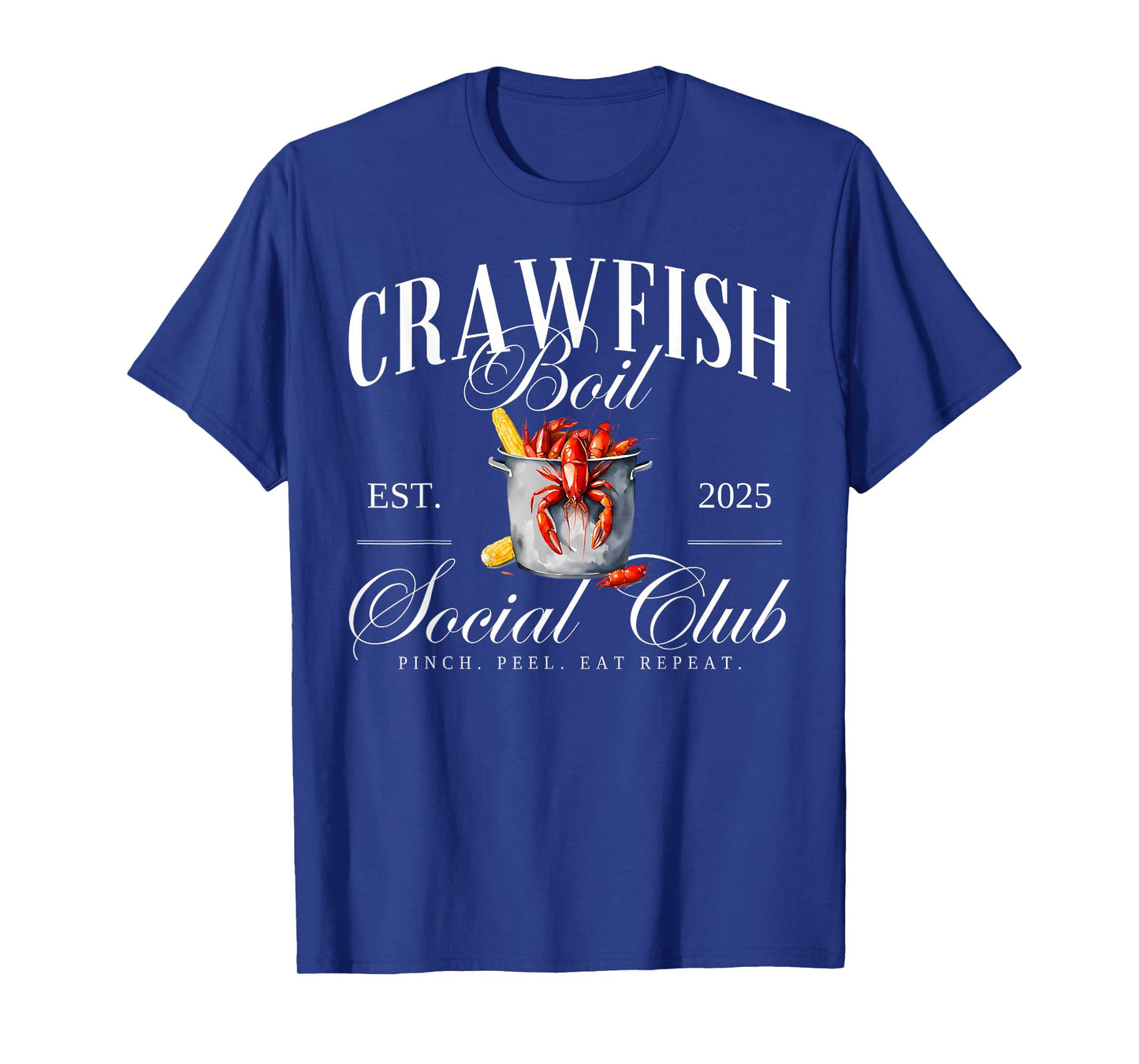 Crawfish Boil Social Club Cajun Seafood Festival Season T-Shirt