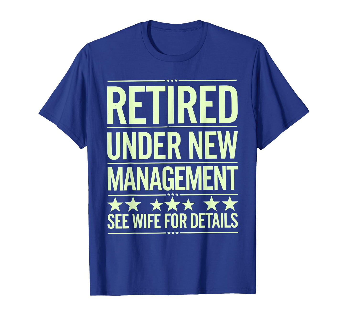 Best Retirement Art for Men Dad Husband Retired Retirement T-Shirt