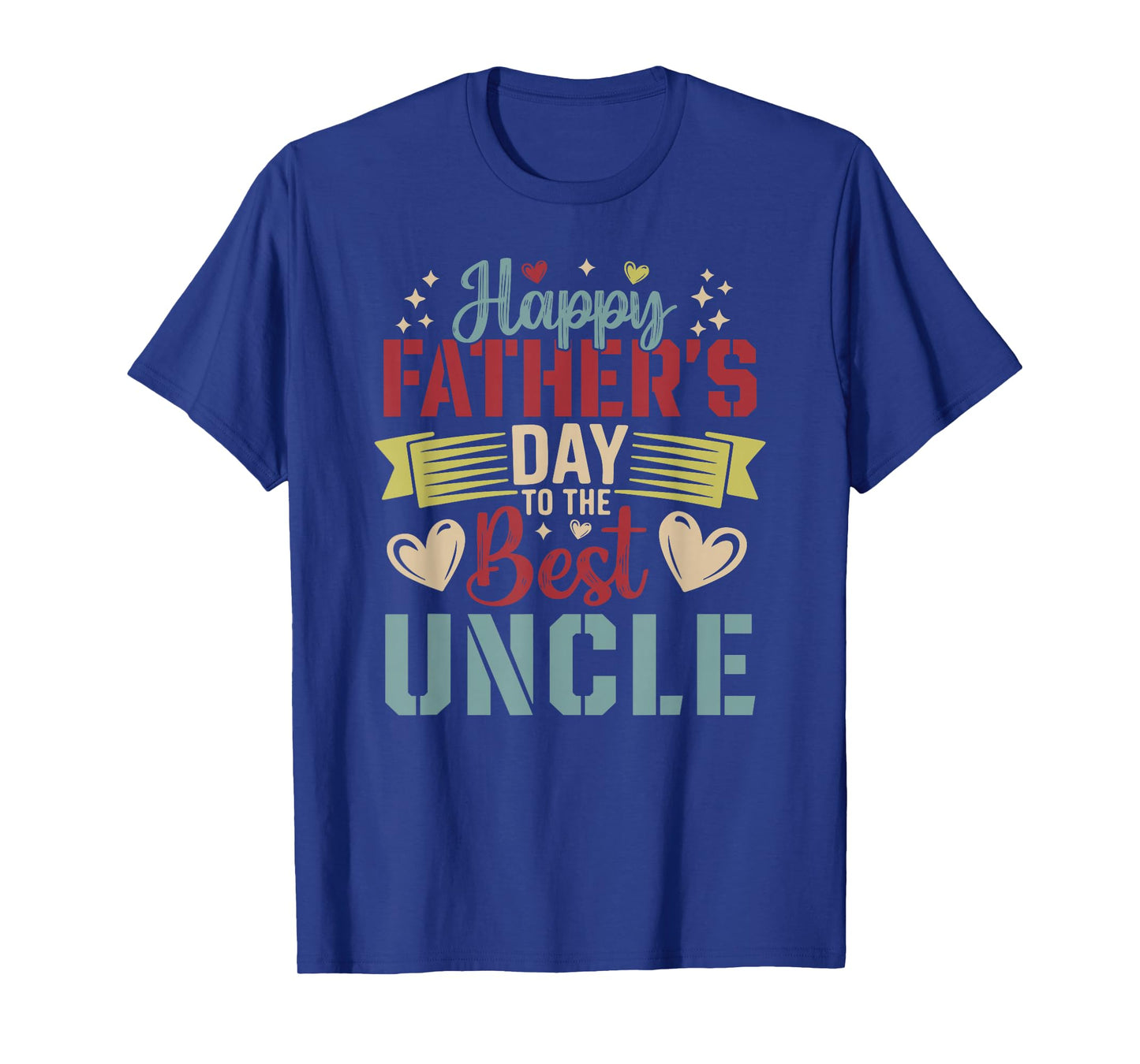 Happy Father's Day To The Best Uncle Proud Family Group T-Shirt