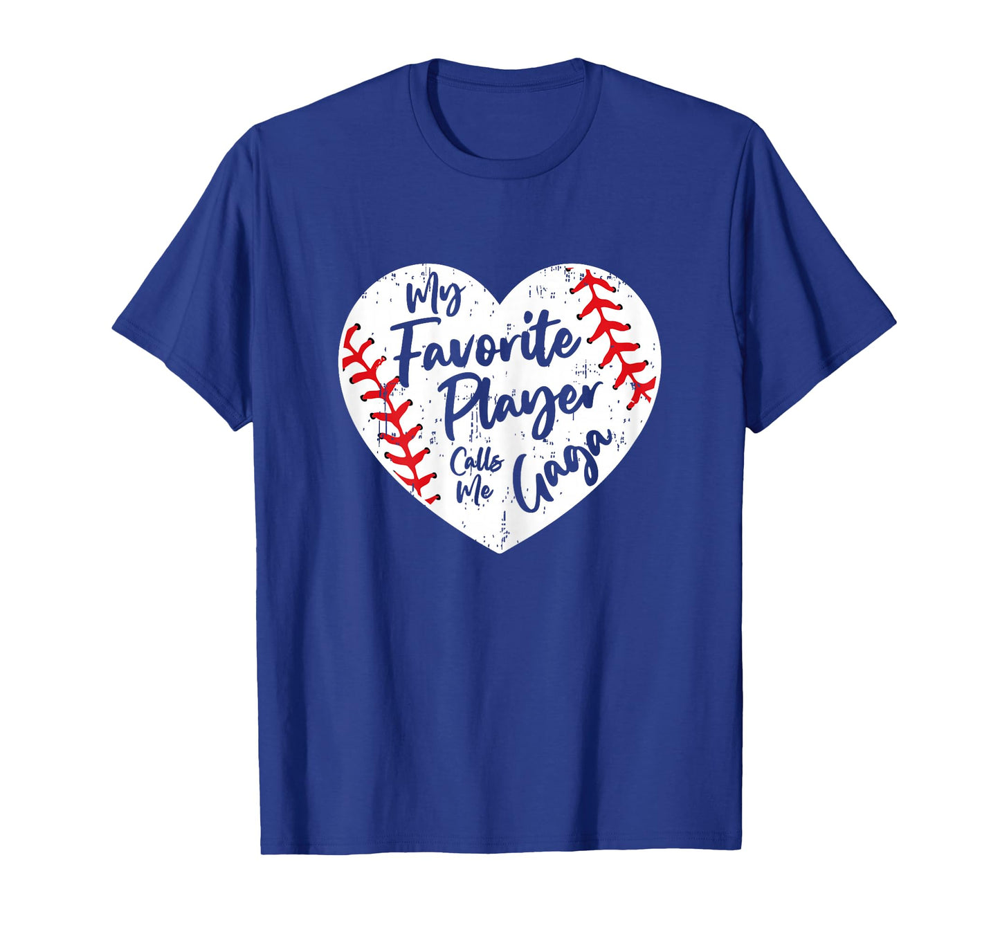 Funny My Favorite Player Calls Me Gaga Baseball Heart T-Shirt