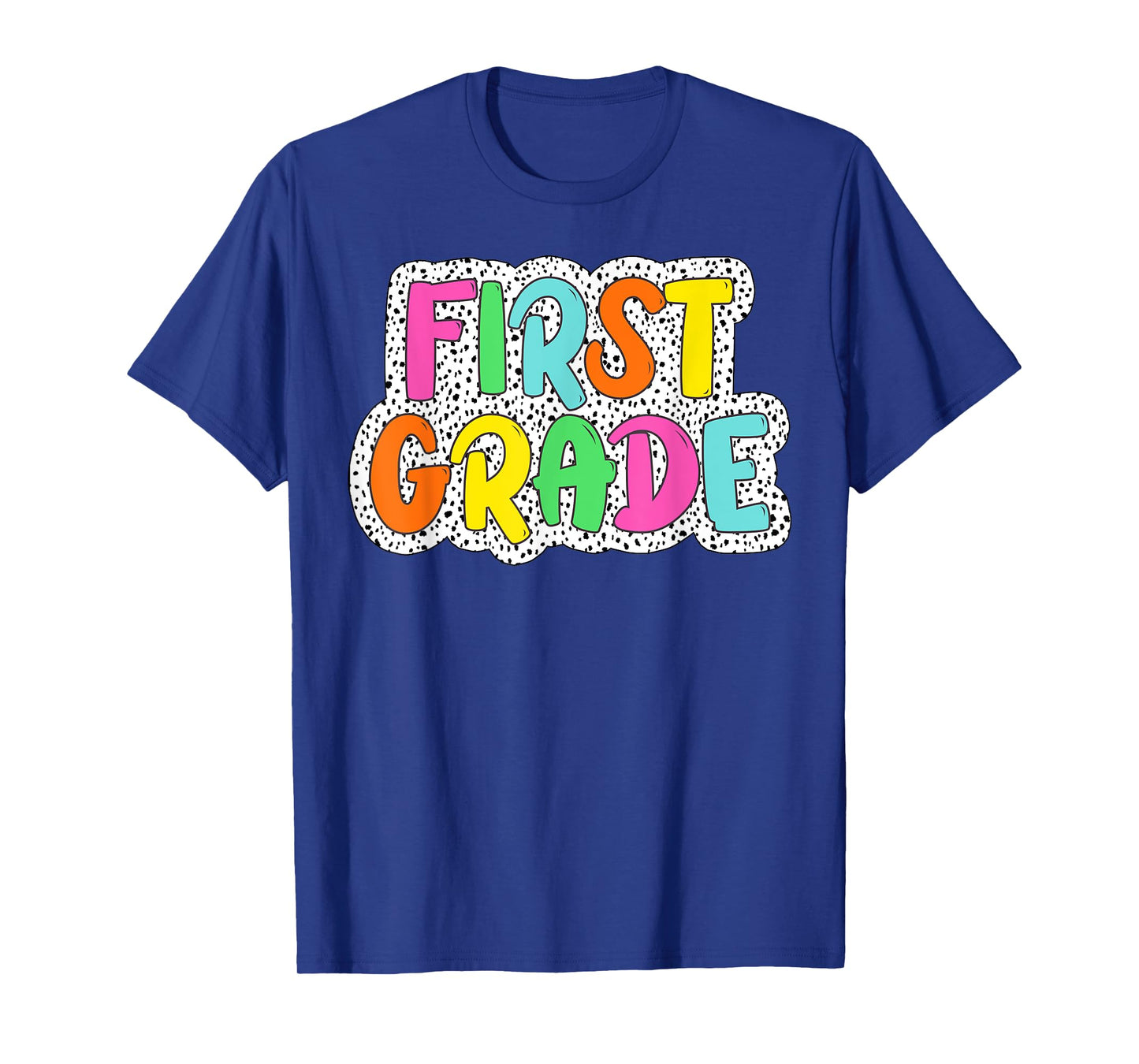 First Grade Back To School Dalmatian Dots Teacher Student T-Shirt