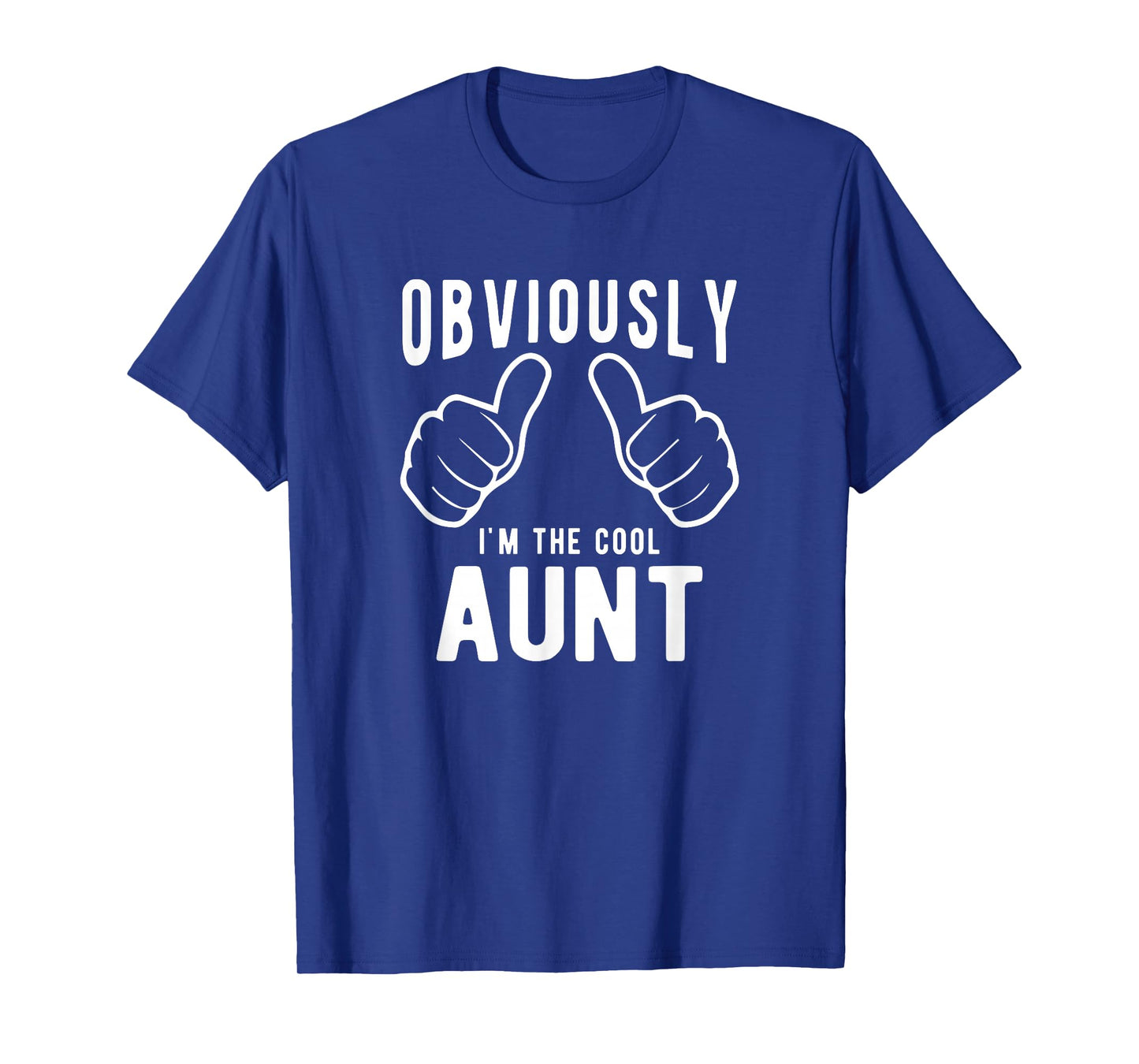 Funny Aunt Gifts From Niece Nephew, Obviously Cool Aunt T-Shirt