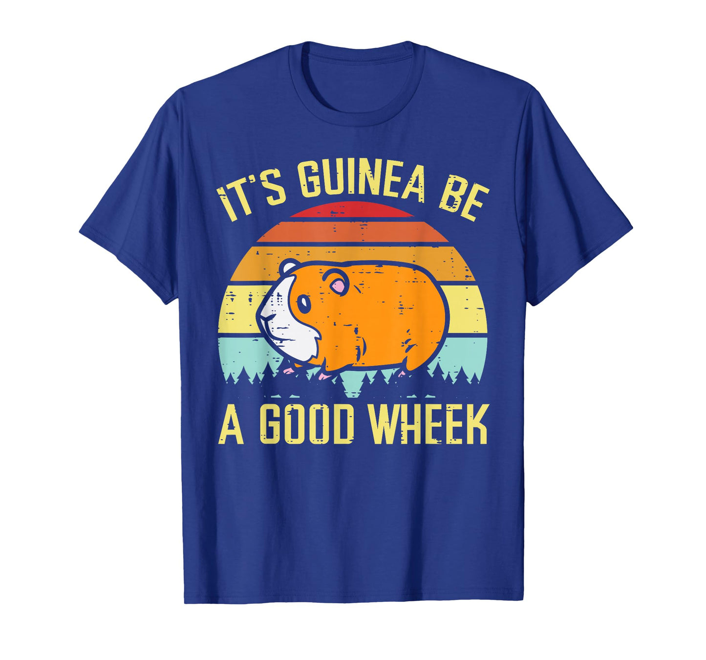 Guinea Pig Be A Good Wheek Funny Cavy Pun Women Men Kids T-Shirt