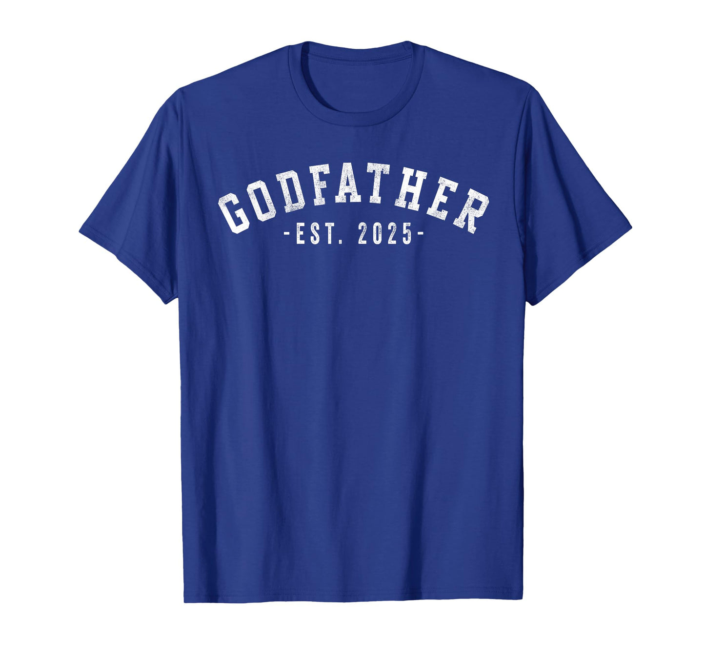 Godfather 2025 Godfather To Be Gifts Classic Bold Font T-Shirt