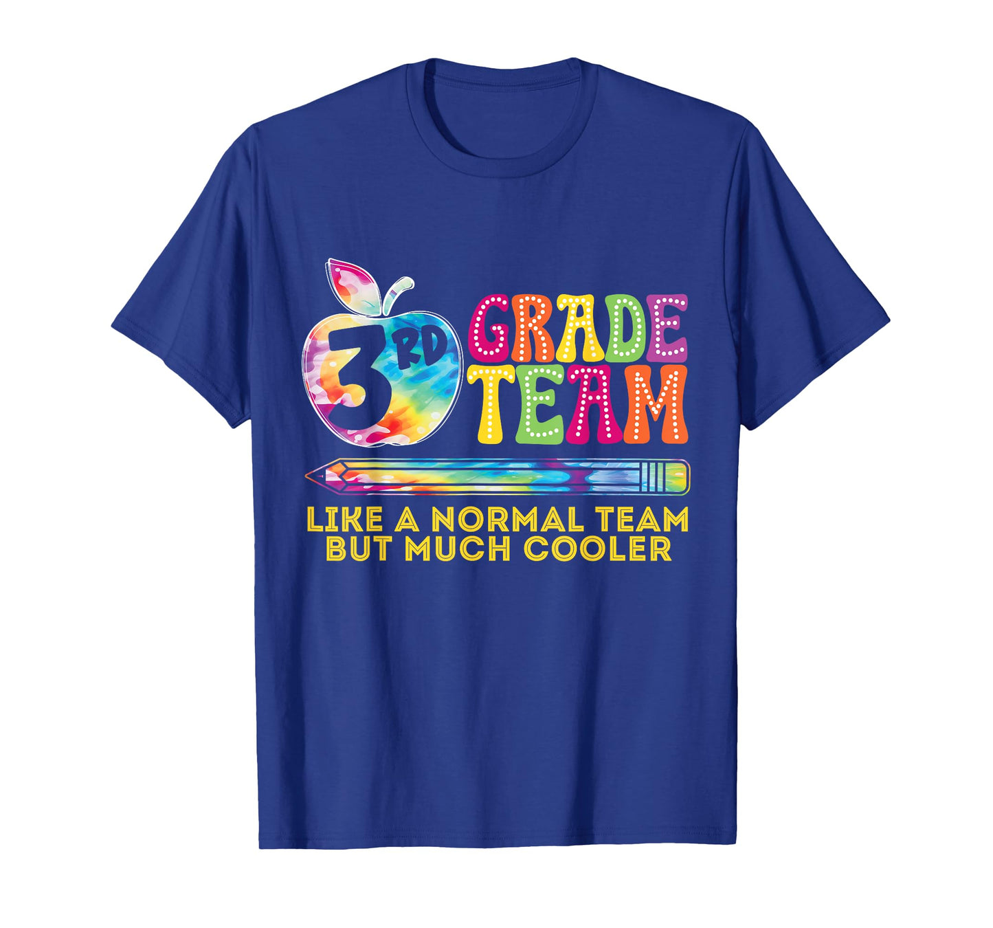 3rd Third Grade Team Like A Normal Team But Much Cooler T-Shirt