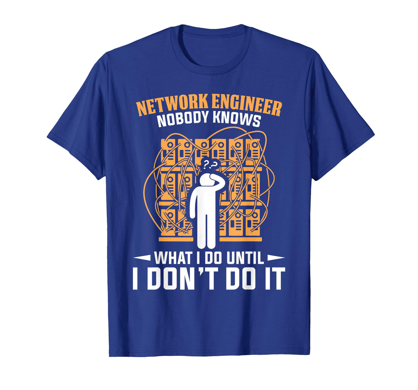 Network Engineer Shirt Funny Network Engineering Gift T-Shirt