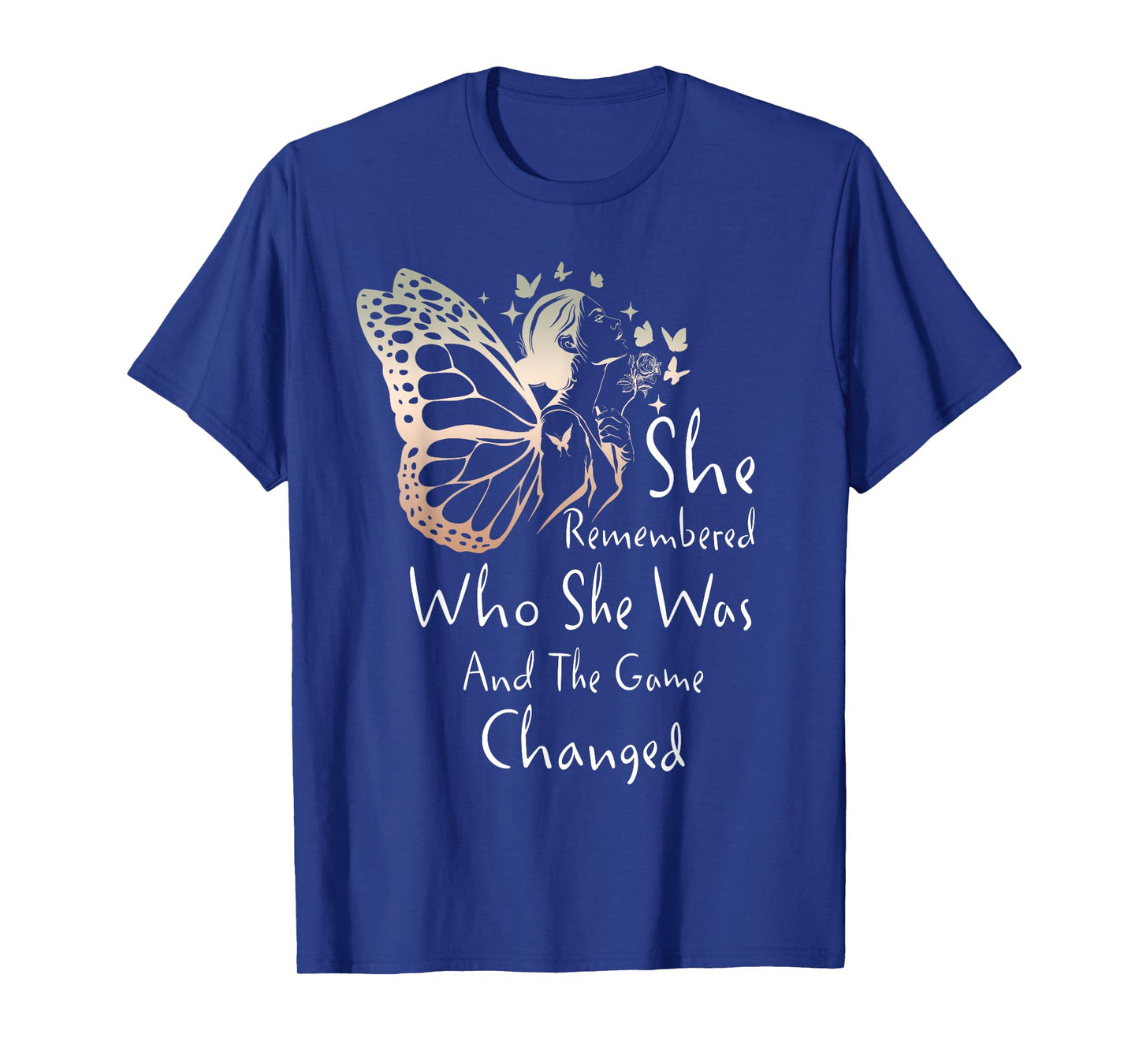 She Remembered Who She Was And The Game Changed Gift T-Shirt