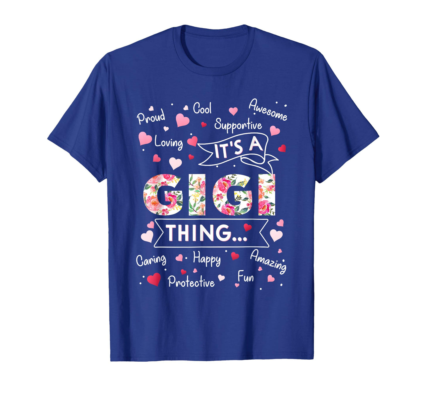 It's a Gigi Thing Funny Sayings Cute Grandma Mothers Day T-Shirt