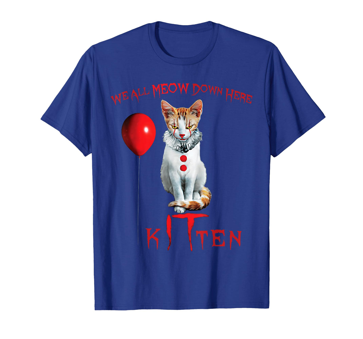 We All Meow Clown Cat Kitten Halloween Funny Cute T-Shirt