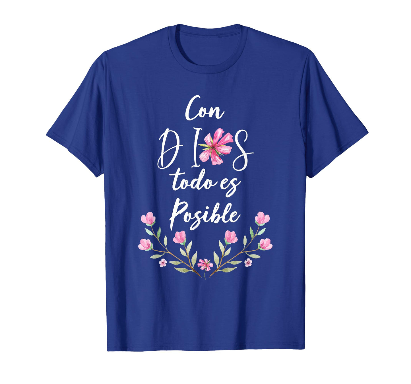 Con Dios Todo es Posible Shirt Christian Spanish for Womens T-Shirt