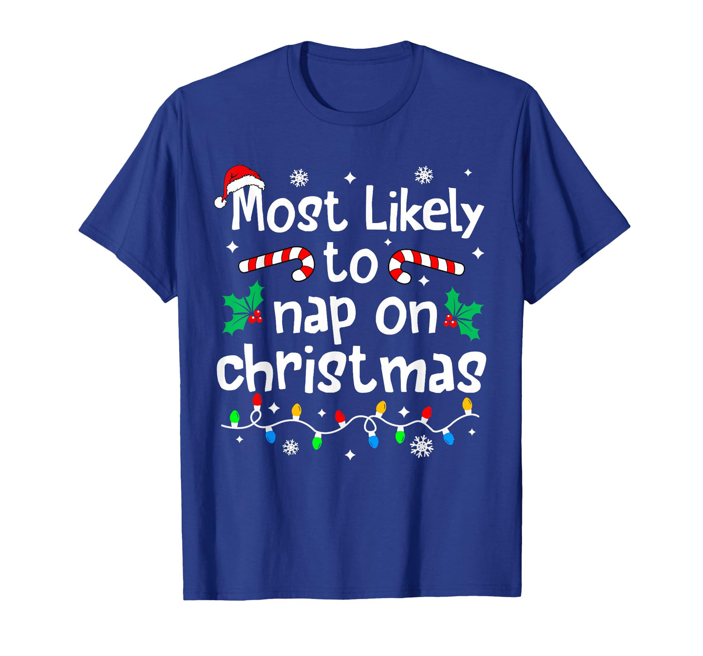 Most Likely to Nap On Christmas Christmas Matching Family T-Shirt