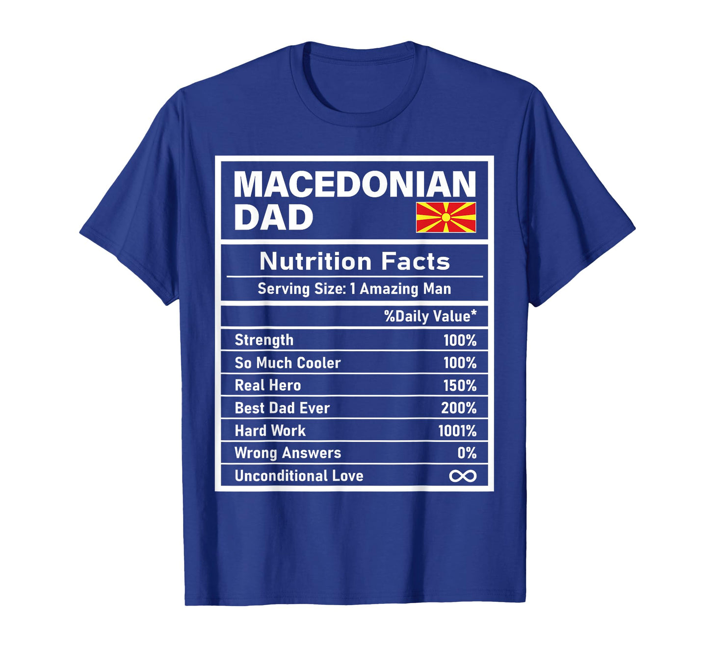 Macedonian Dad Nutrition Facts Father's Day National Pride T-Shirt