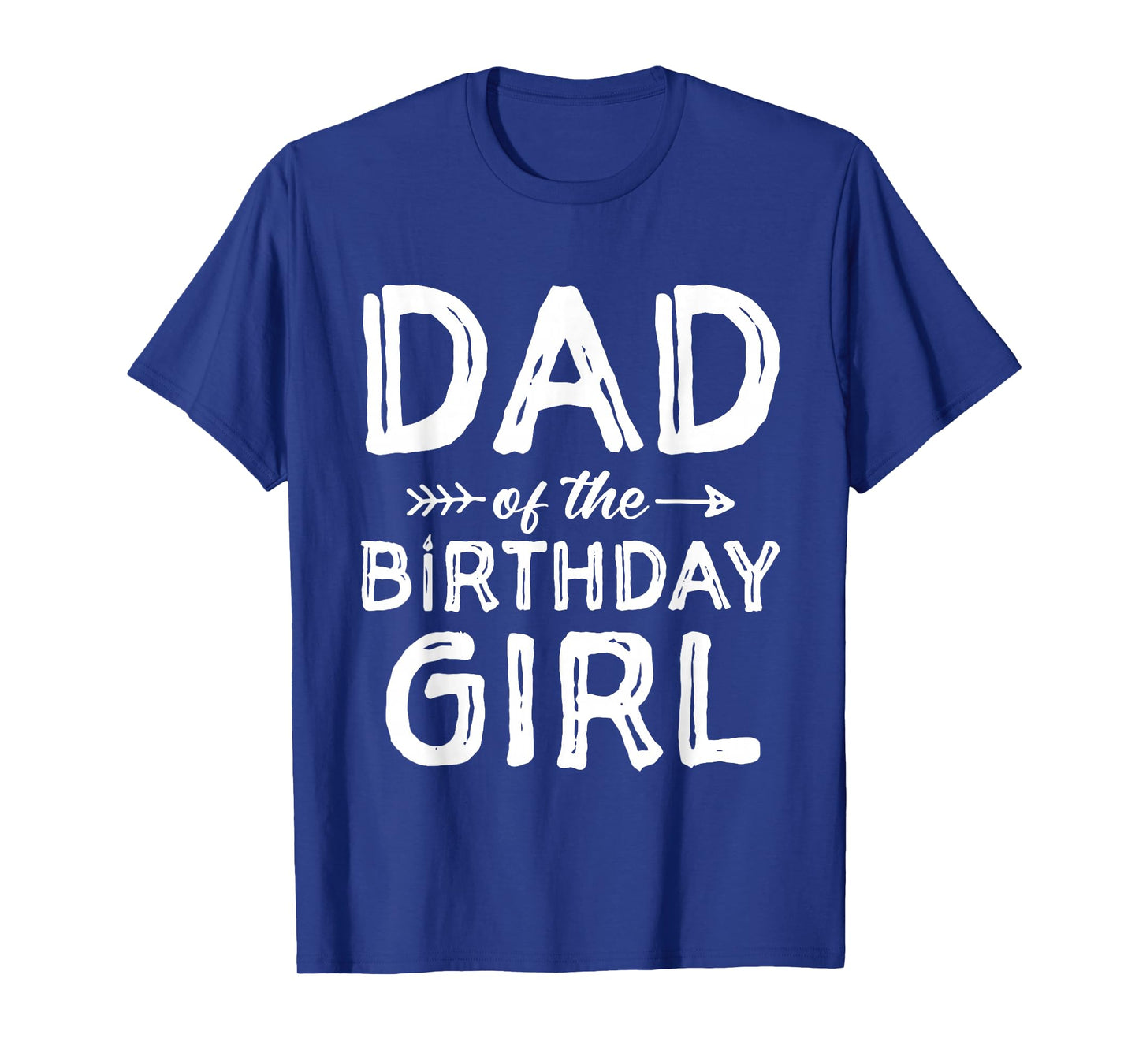 Dad of the Birthday Girl Father's Day Men T-Shirt