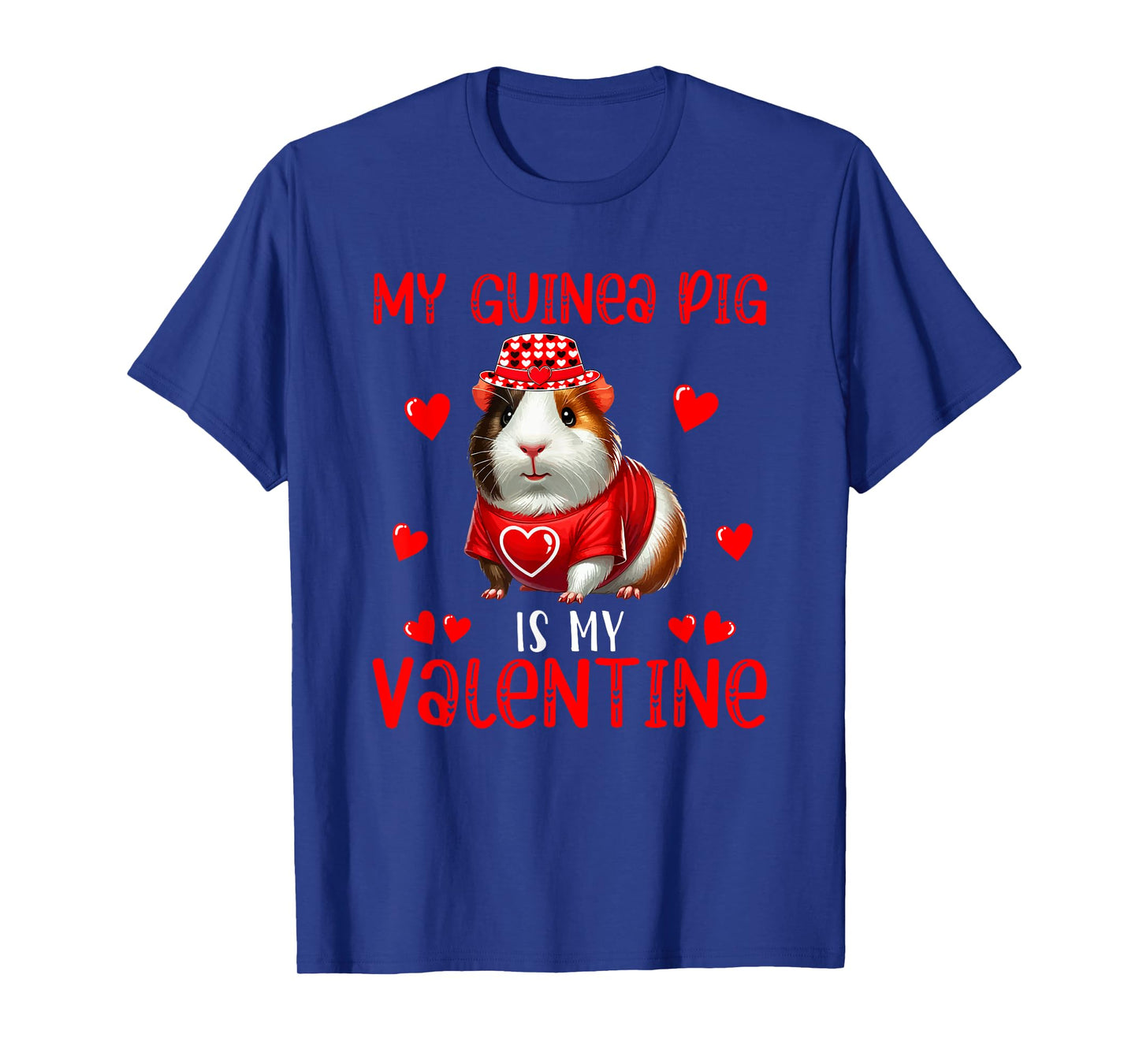 My Guinea Pig Is My Valentine Hearts Matching Rodent Lover T-Shirt
