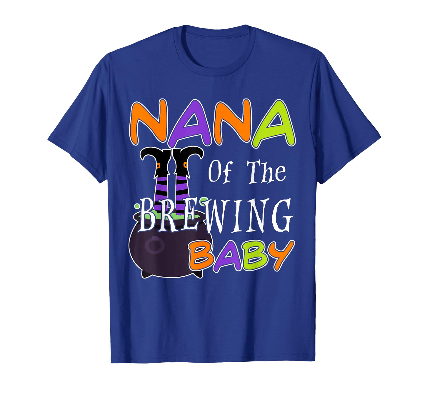 Funny Nana Of The Brewing Baby Halloween Witch Baby Shower T-Shirt